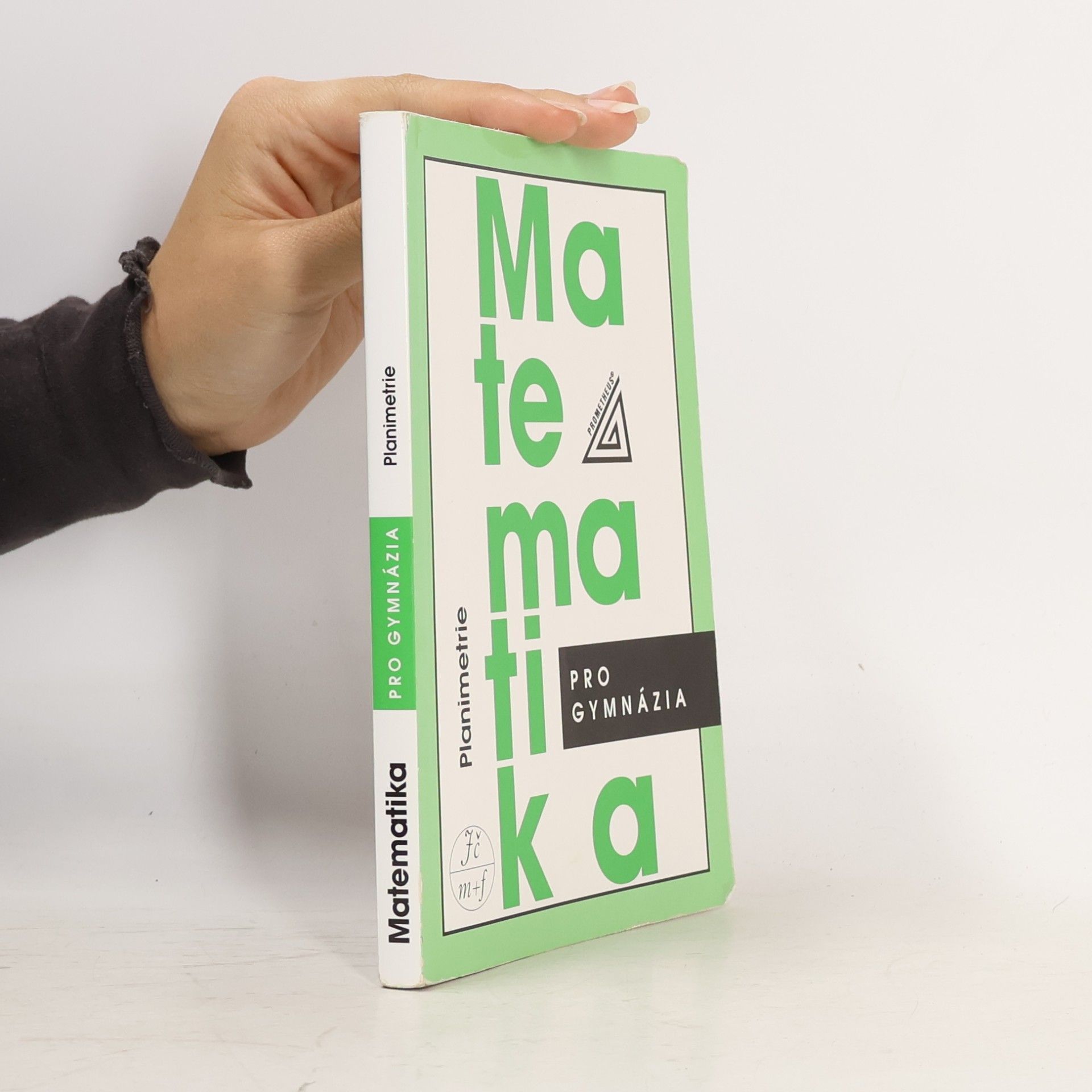 Eva Pomykalová Matematika pro gymnázia: planimetrie