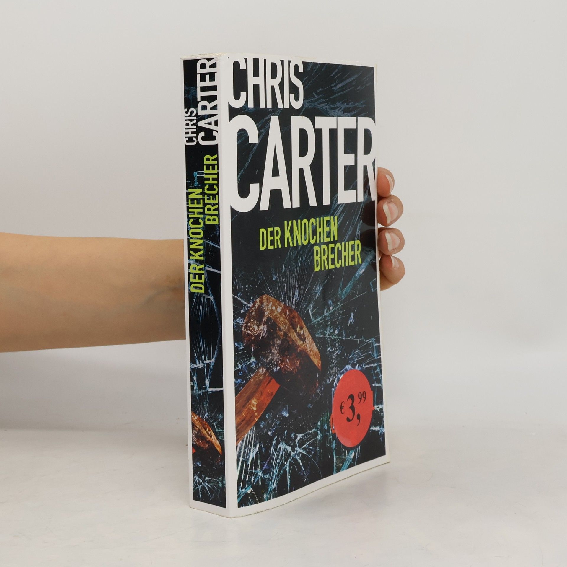 Chris Carter Der Knochenbrecher