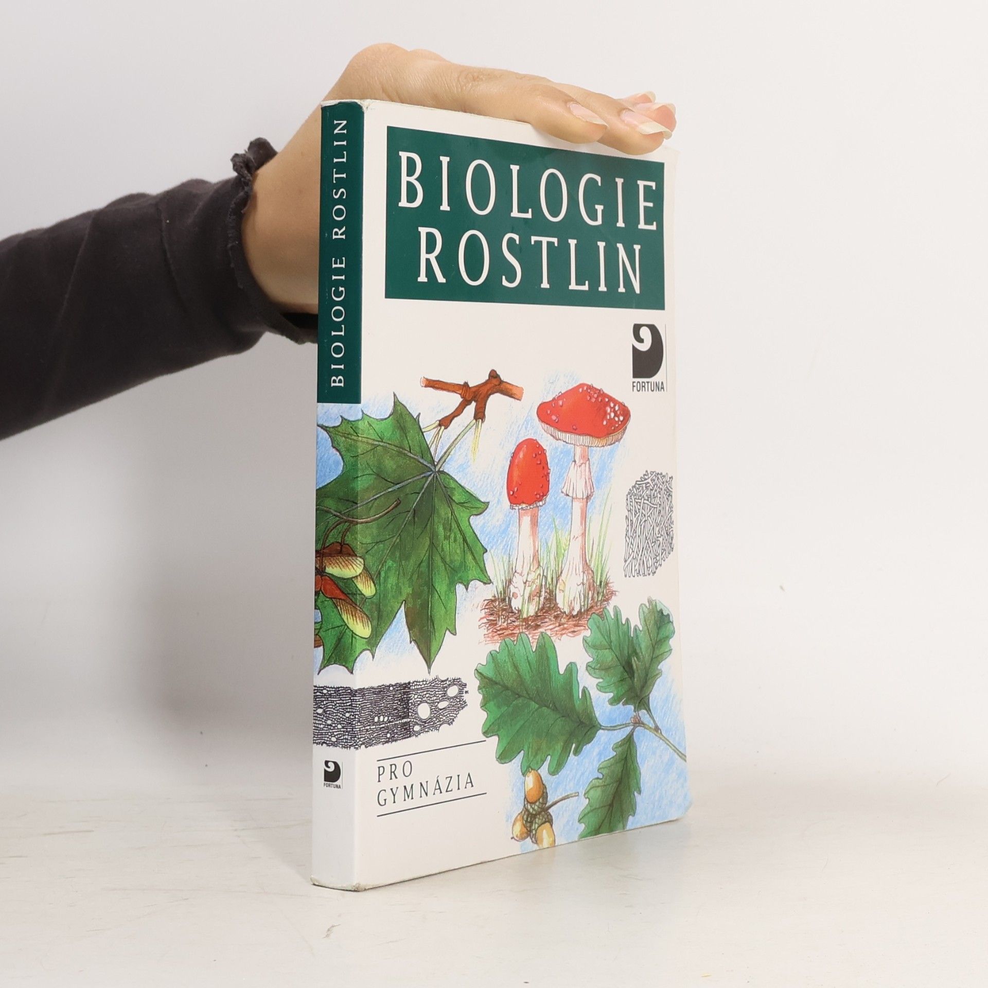 Biologie rostlin: Pro 1. ročník gymnázií