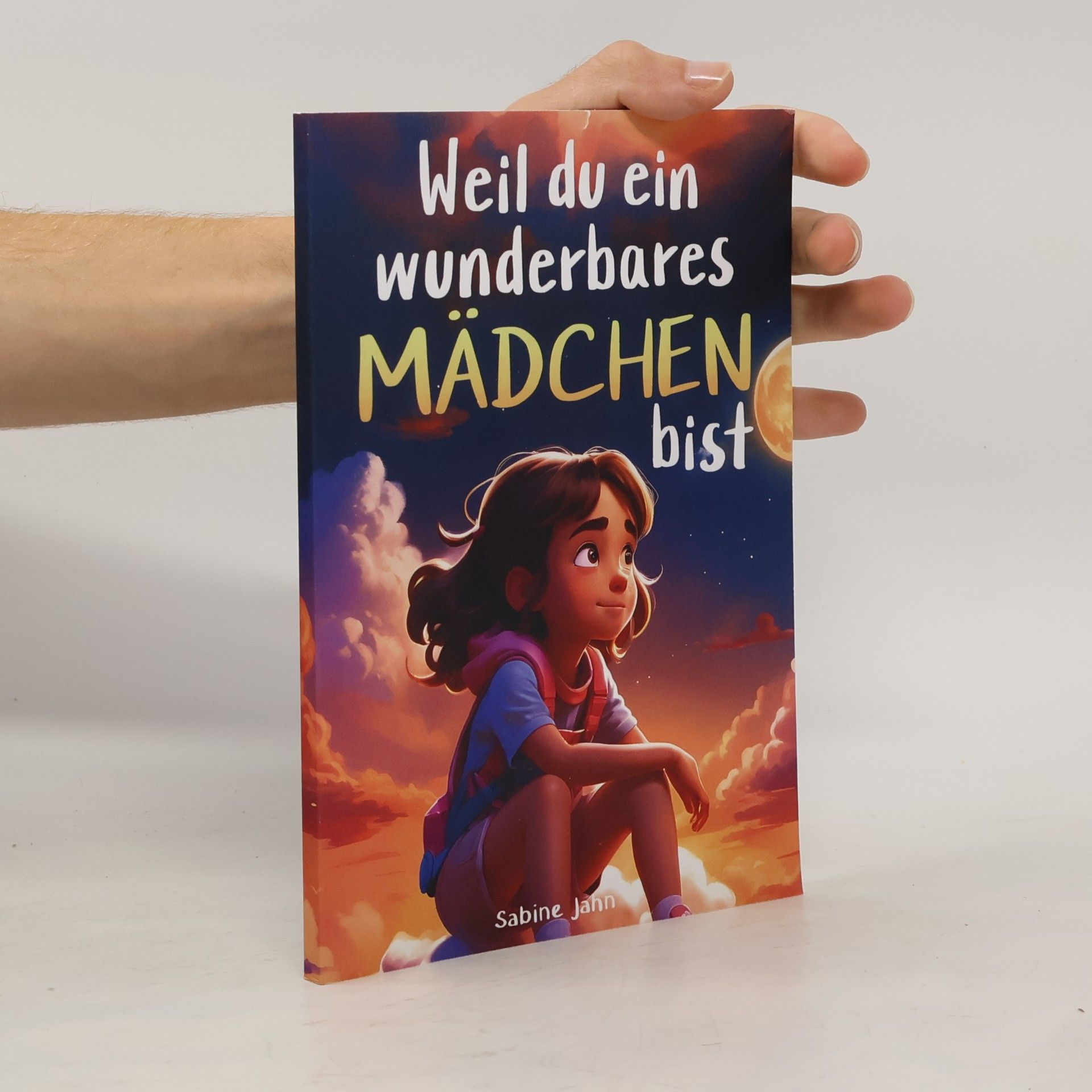 Weil du ein wunderbares Mädchen bist