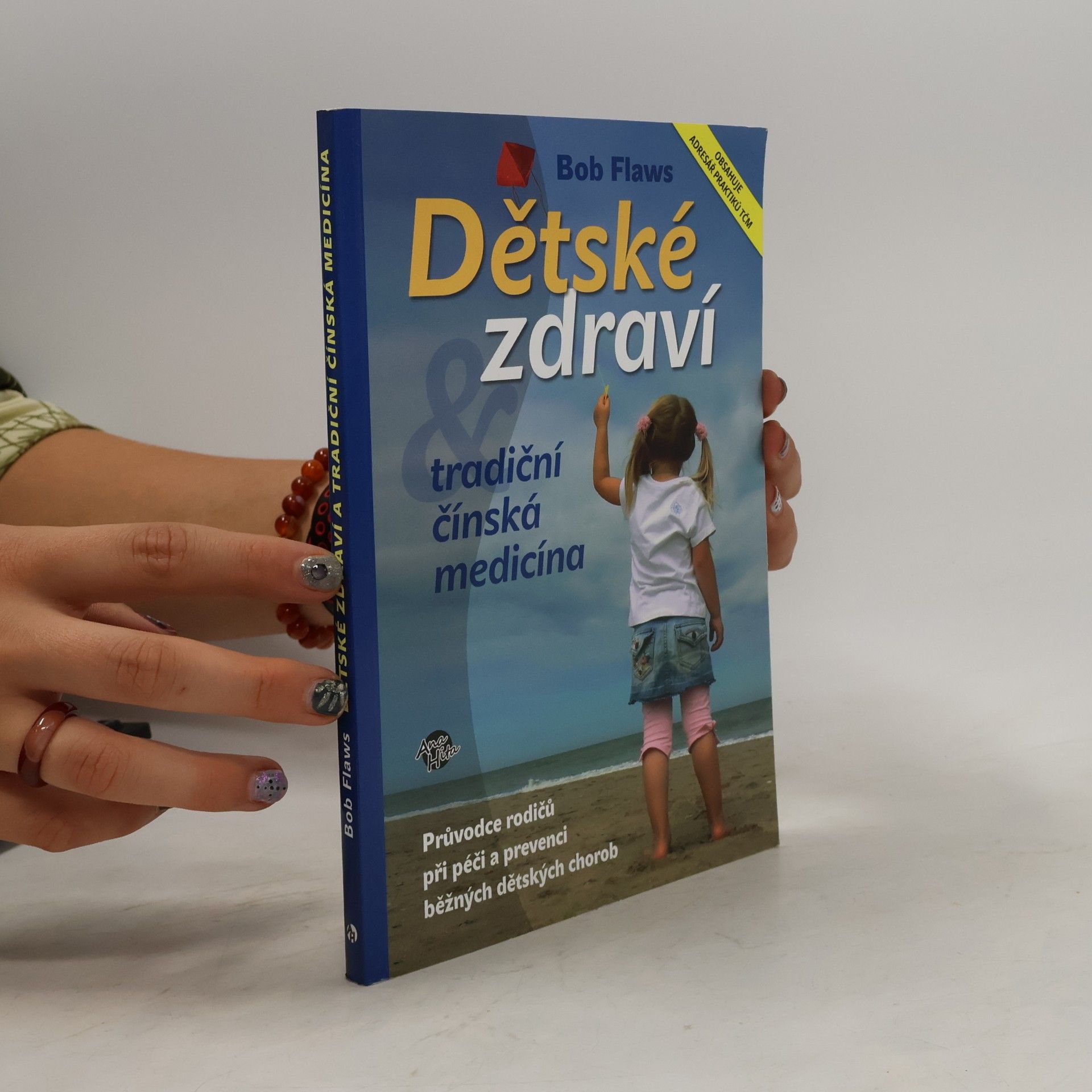 Bob Flaws Dětské zdraví a tradiční čínská medicína