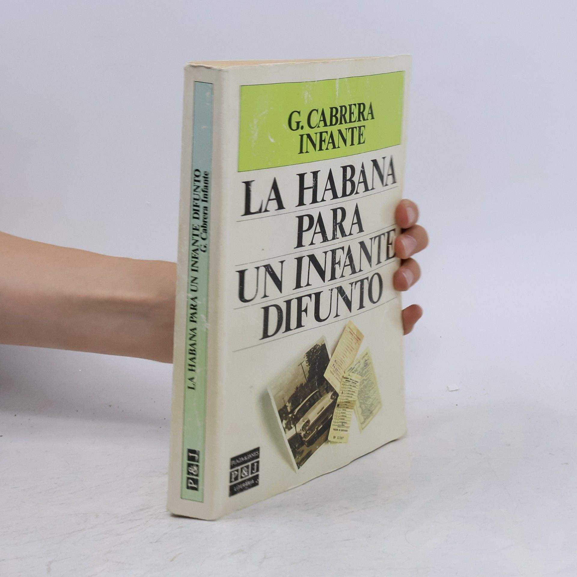 Guillermo Cabrera Infante La Habana para un infante difunto