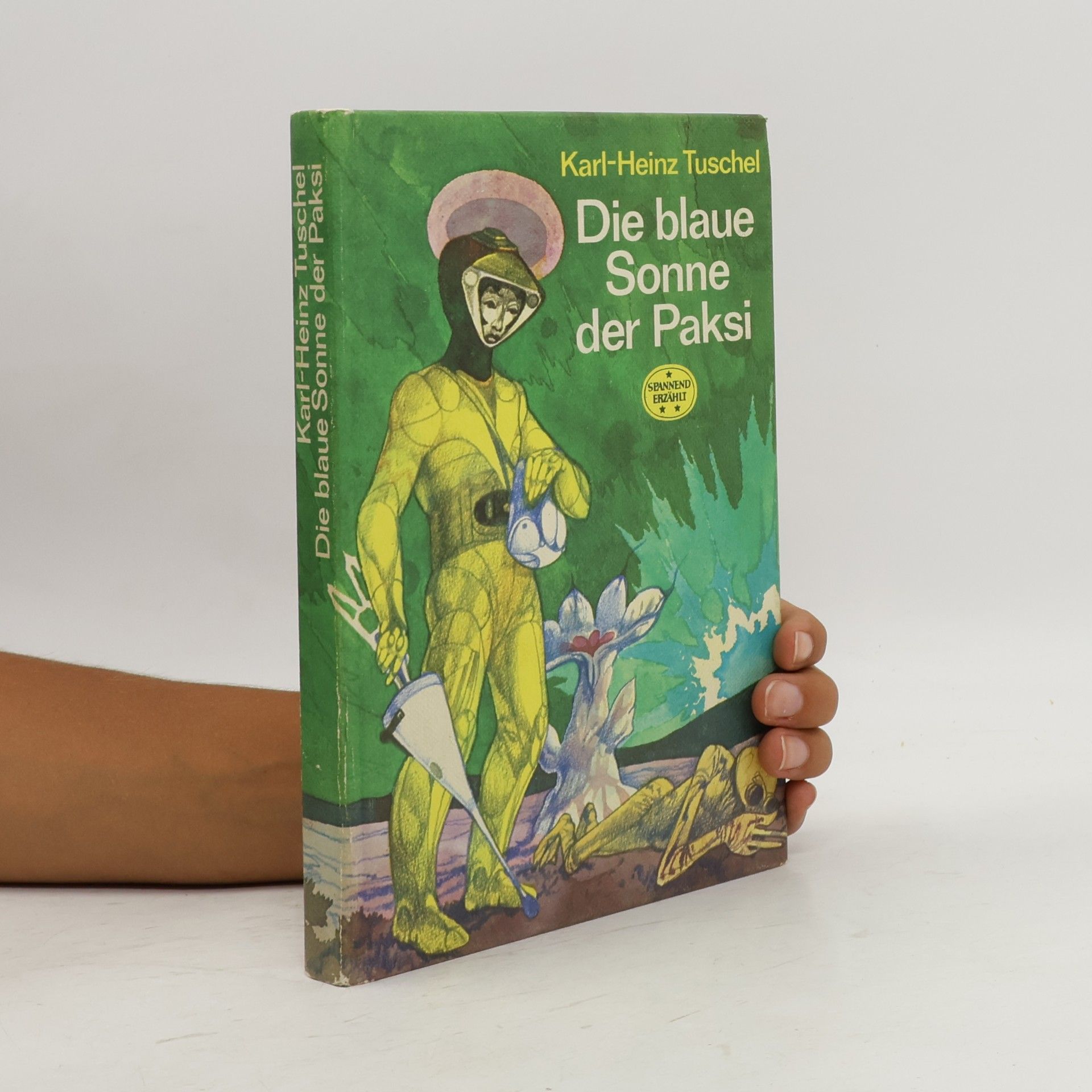 Karl-Heinz Tuschel Die blaue Sonne der Paksi