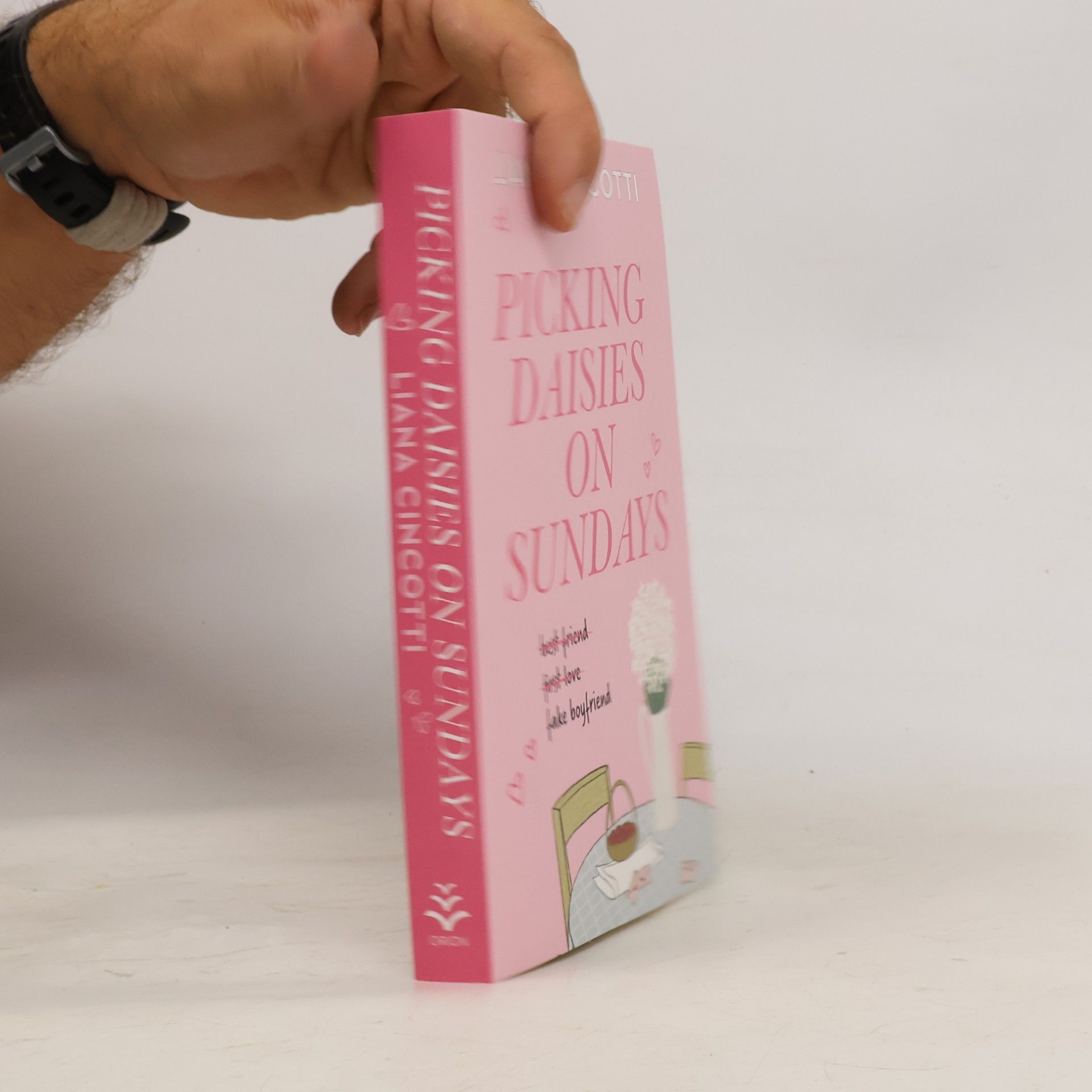 Liana Cincotti Picking Daisies On Sundays: The Hopelessly Romantic Romcom Readers Everywhere Are Falling Head Over Heels For