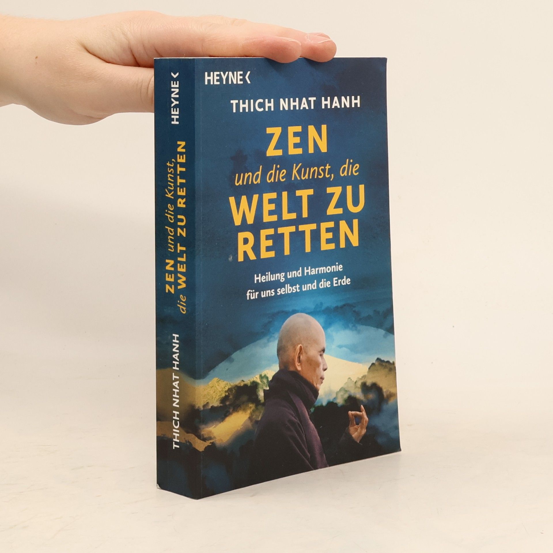 Thích Nhất Hạnh Zen und die Kunst, die Welt zu retten
