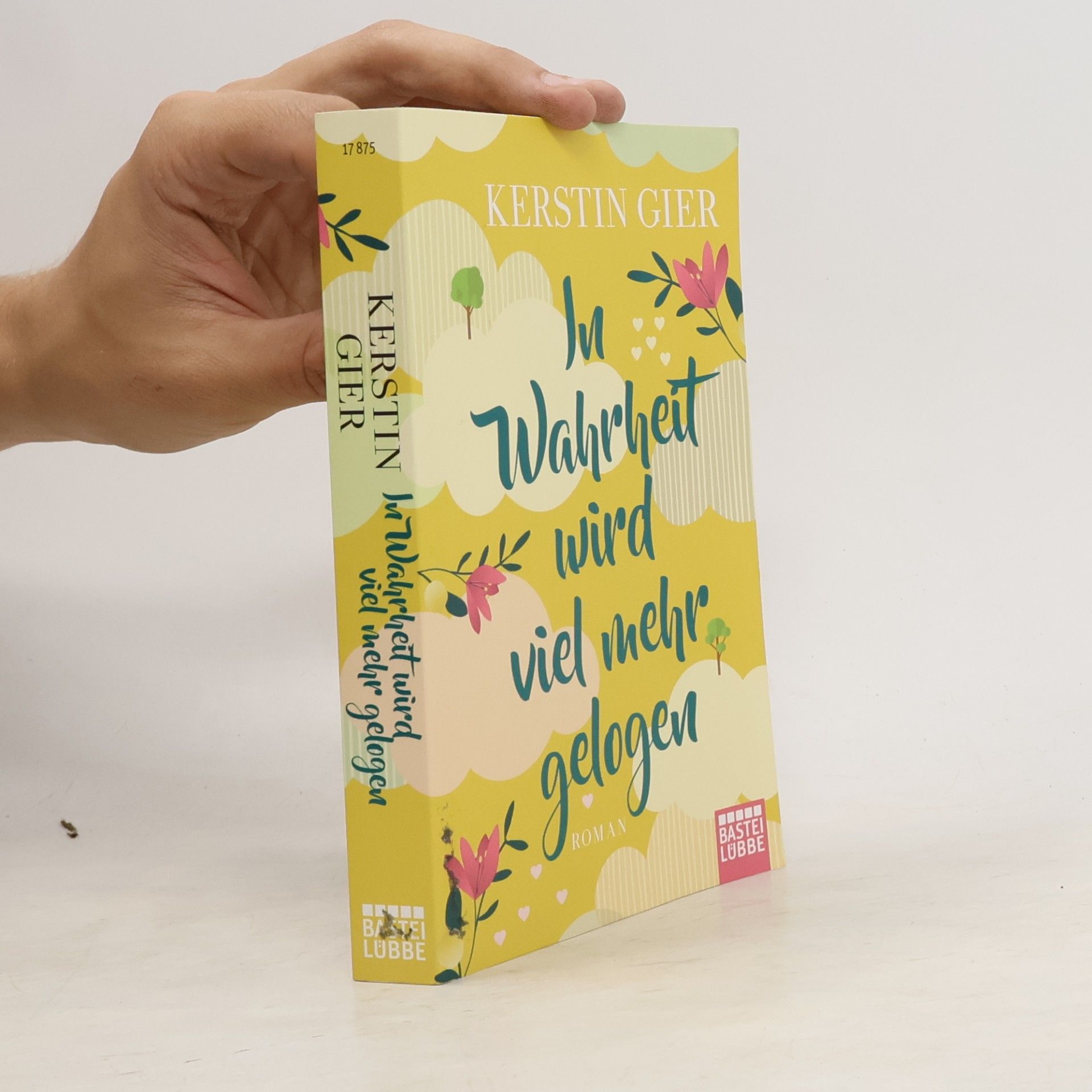 Kerstin Gier In Wahrheit wird viel mehr gelogen