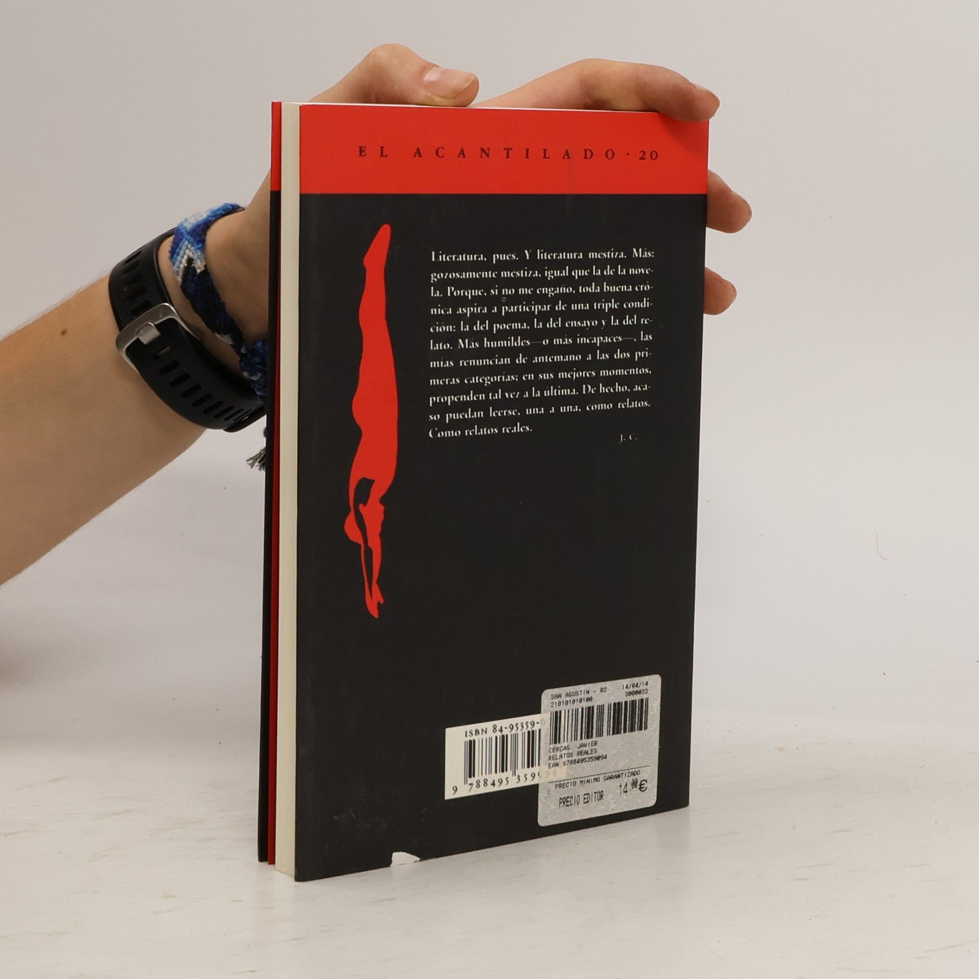 Javier Cercas Acantilado - 20: Relatos reales