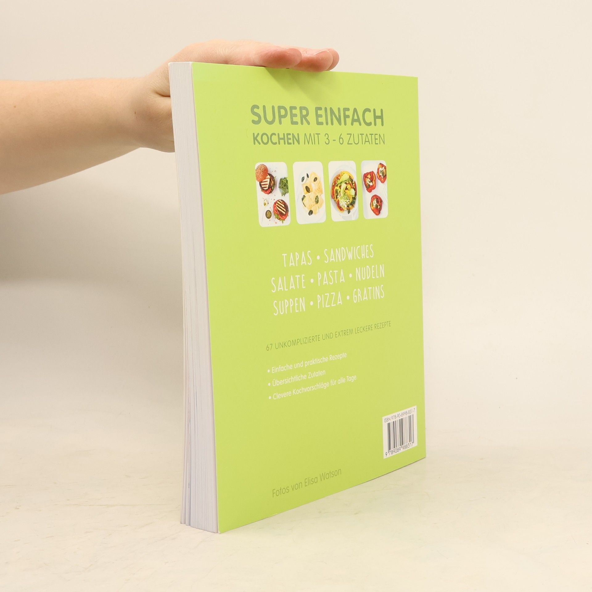 Anna Helm Baxter Super einfach kochen mit 3-6 Zutaten - vegetarisch