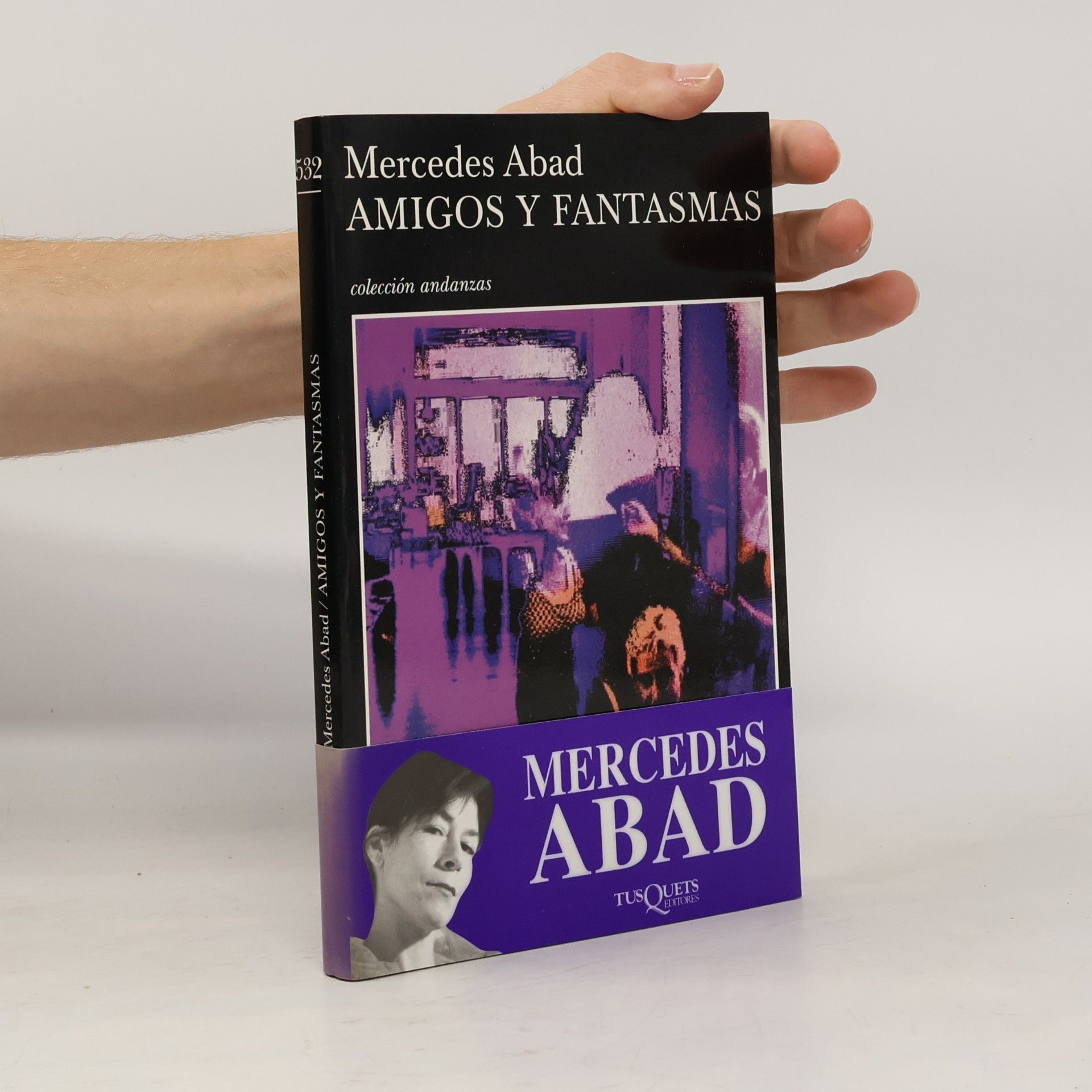 Mercedes Abad Andanzas - 532: Amigos y fantasmas
