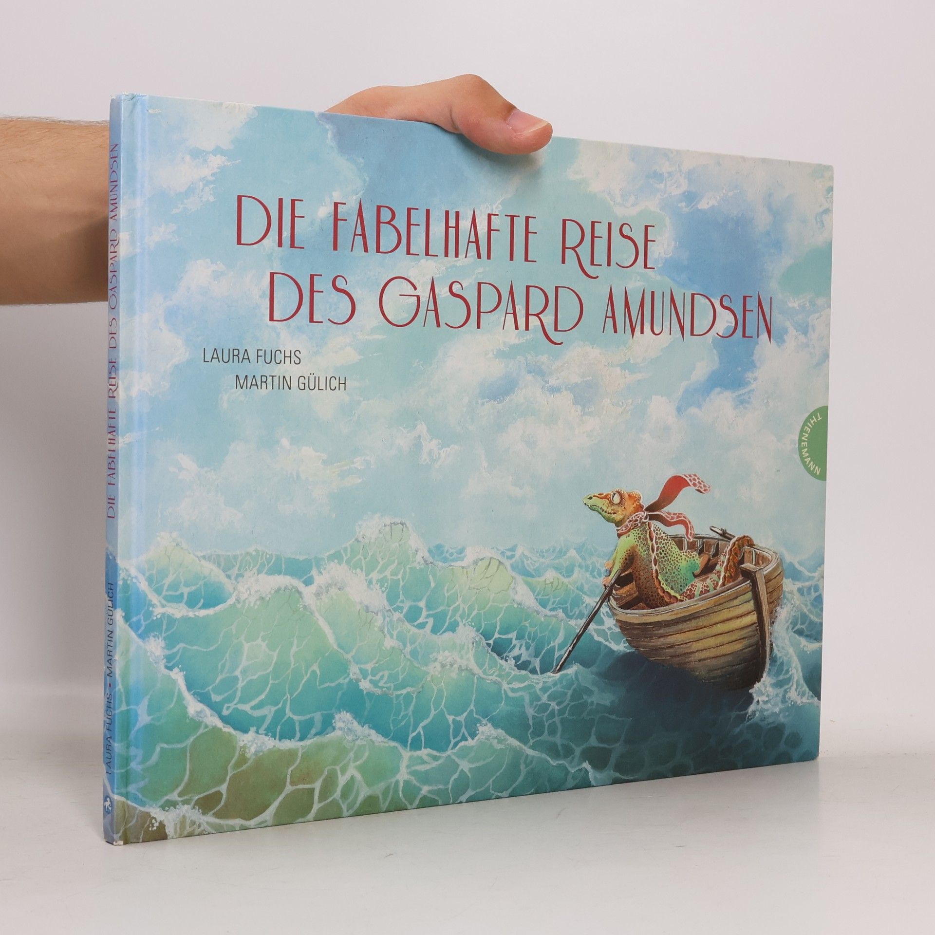 Laura Fuchs Die fabelhafte Reise des Gaspard Amundsen
