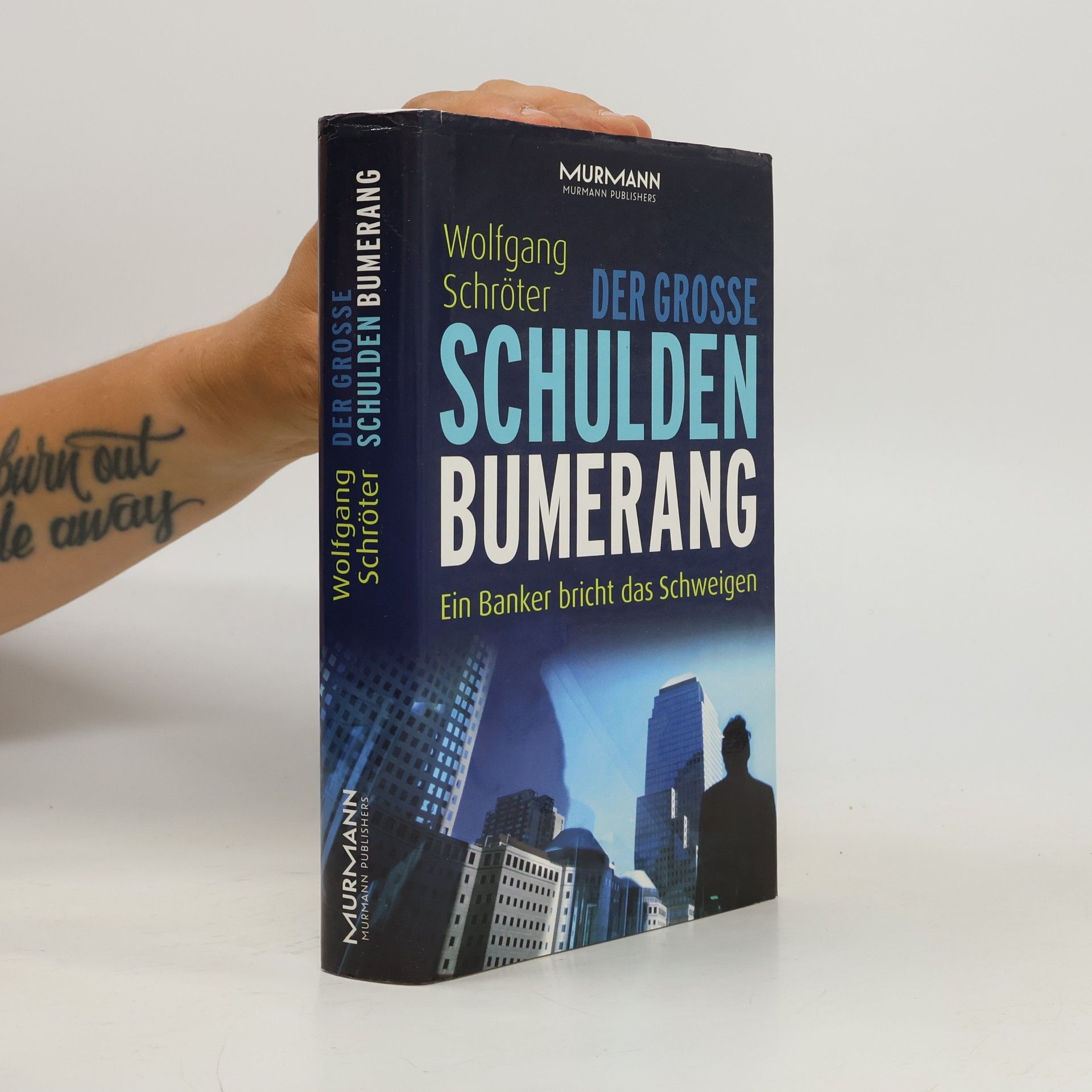 Wolfgang Schröter Der große Schuldenbumerang