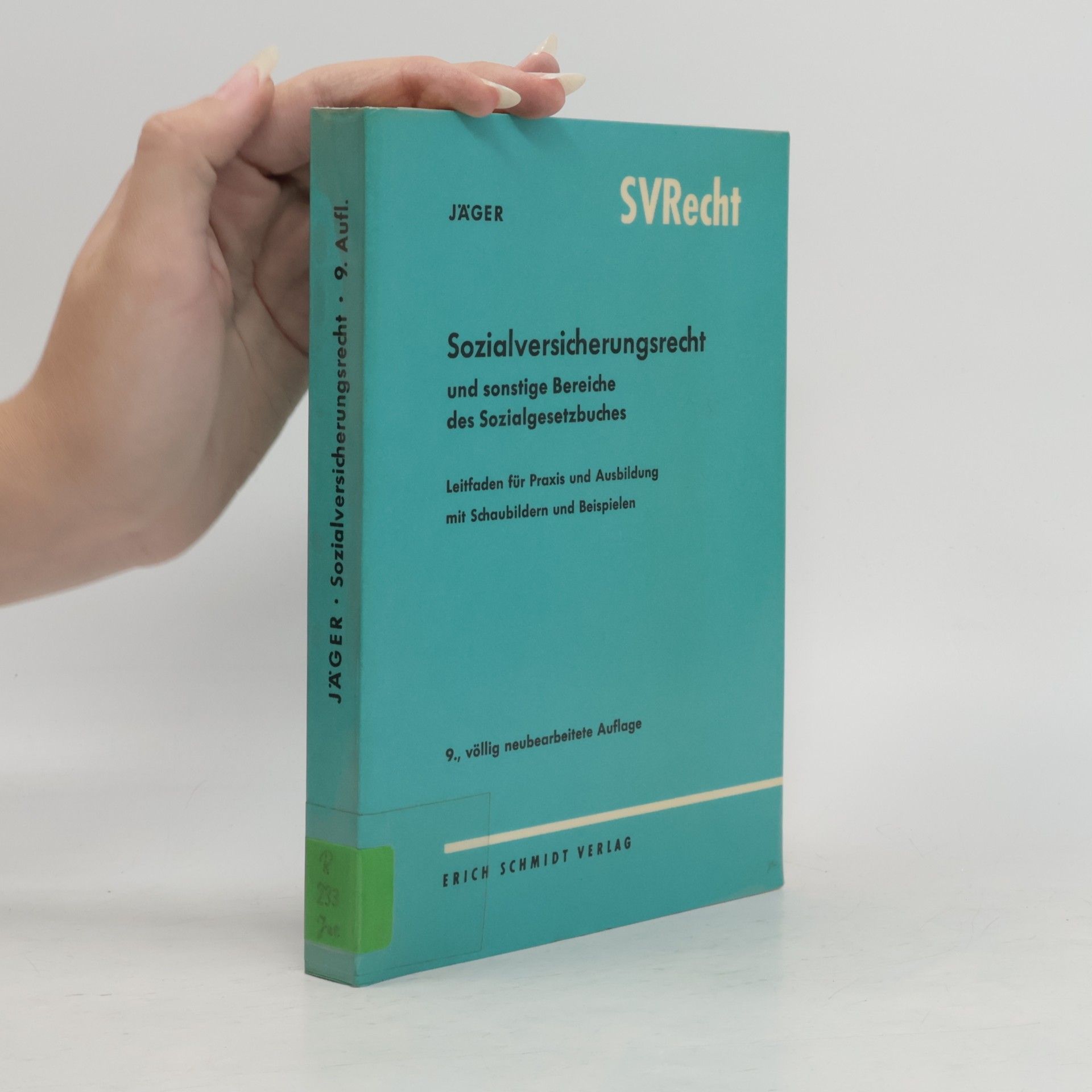 Horst Jäger Sozialversicherungsrecht und sonstige Bereiche des Sozialgesetzbuches