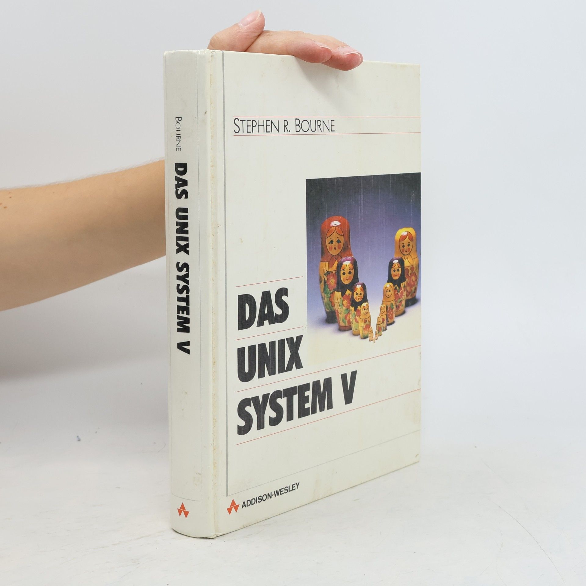 Stephen R. Bourne Das Unix-System V