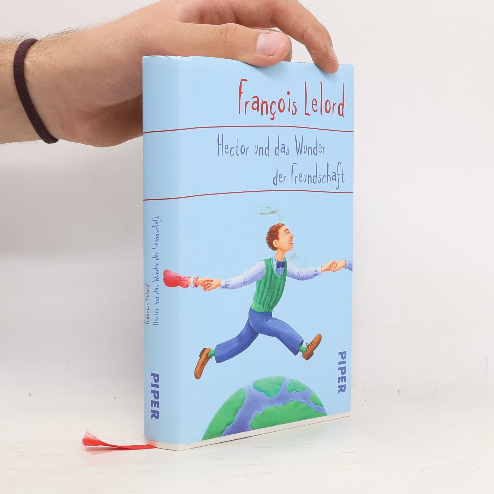 François Lelord Hector und das Wunder der Freundschaft