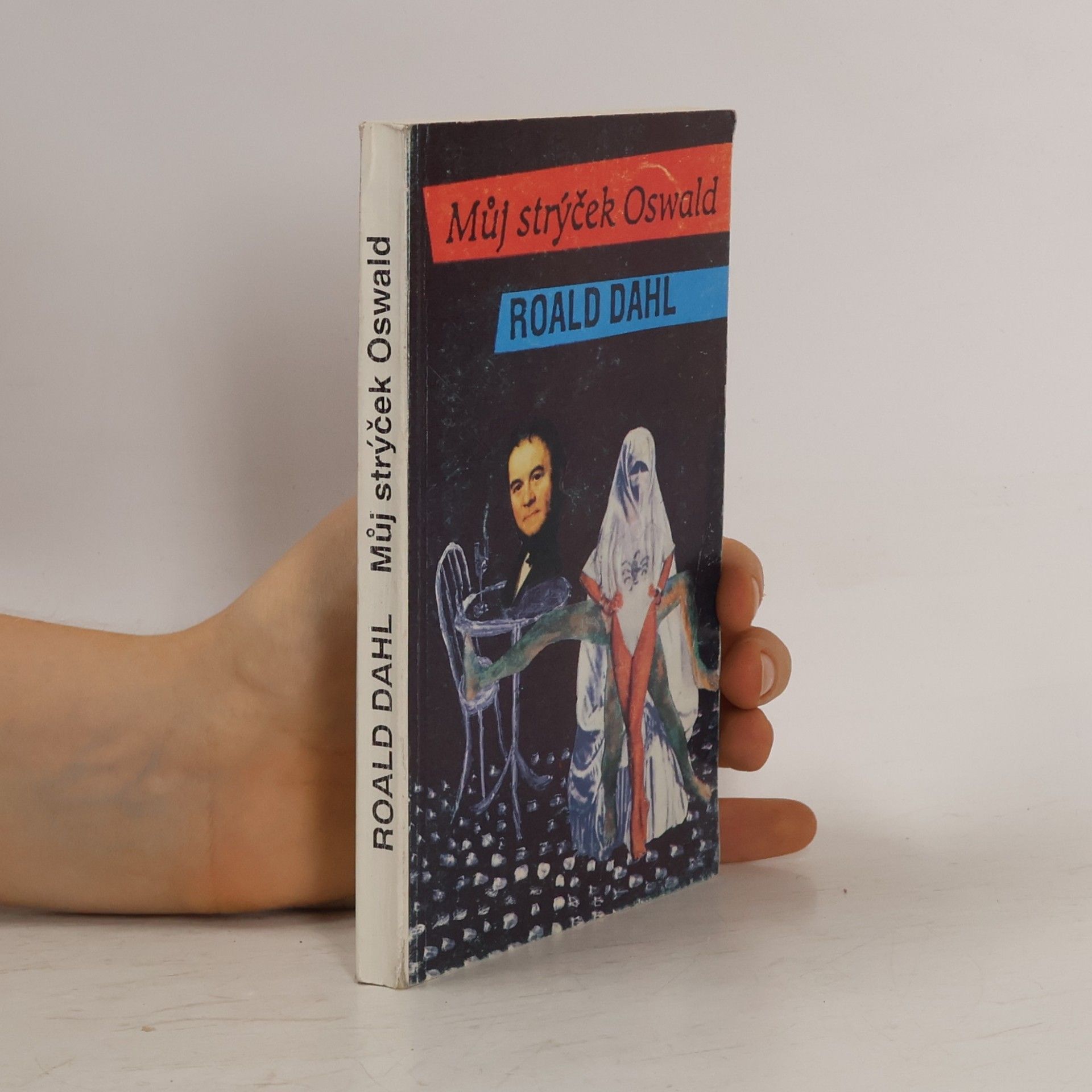 Roald Dahl Můj strýček Oswald