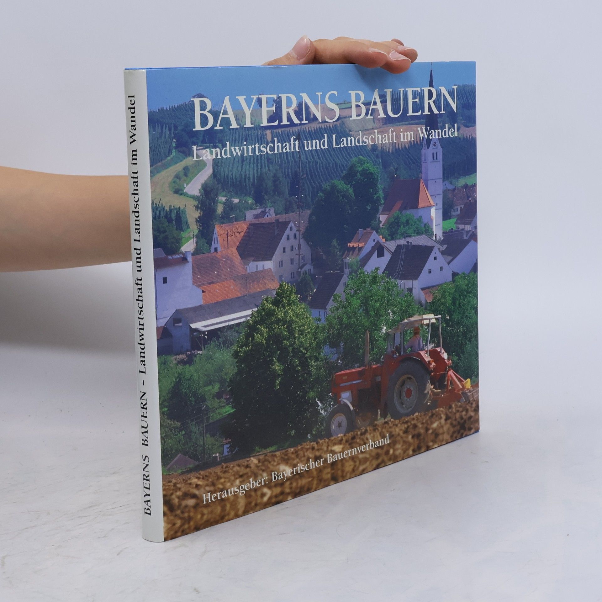 Ludwig G. Maul Bayerns Bauern