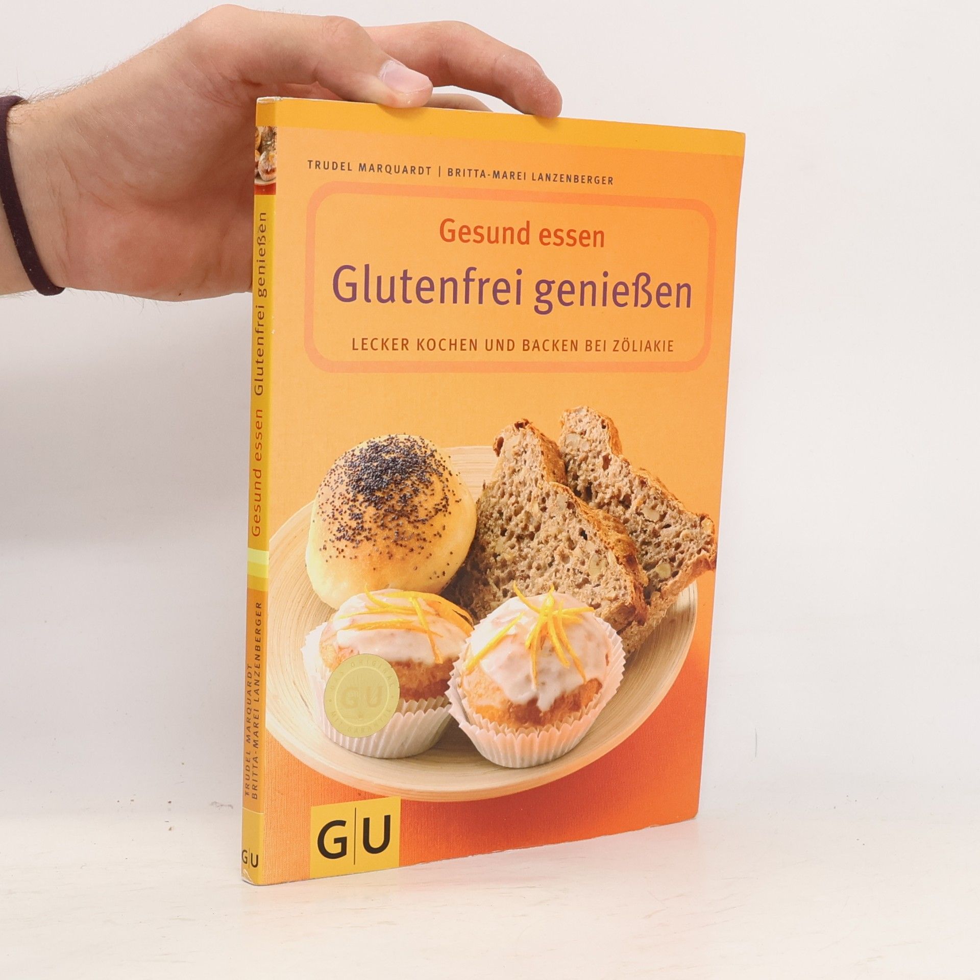 Trudel Marquardt Gesund essen - glutenfrei genießen