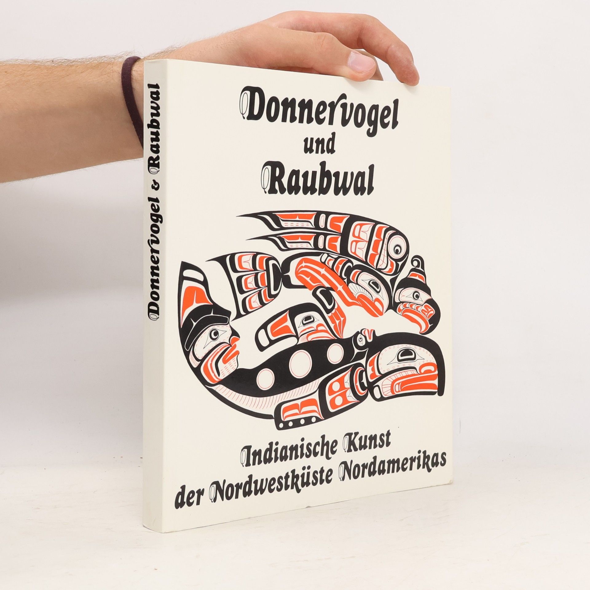 Wolfgang Haberland Donnervogel und Raubwal