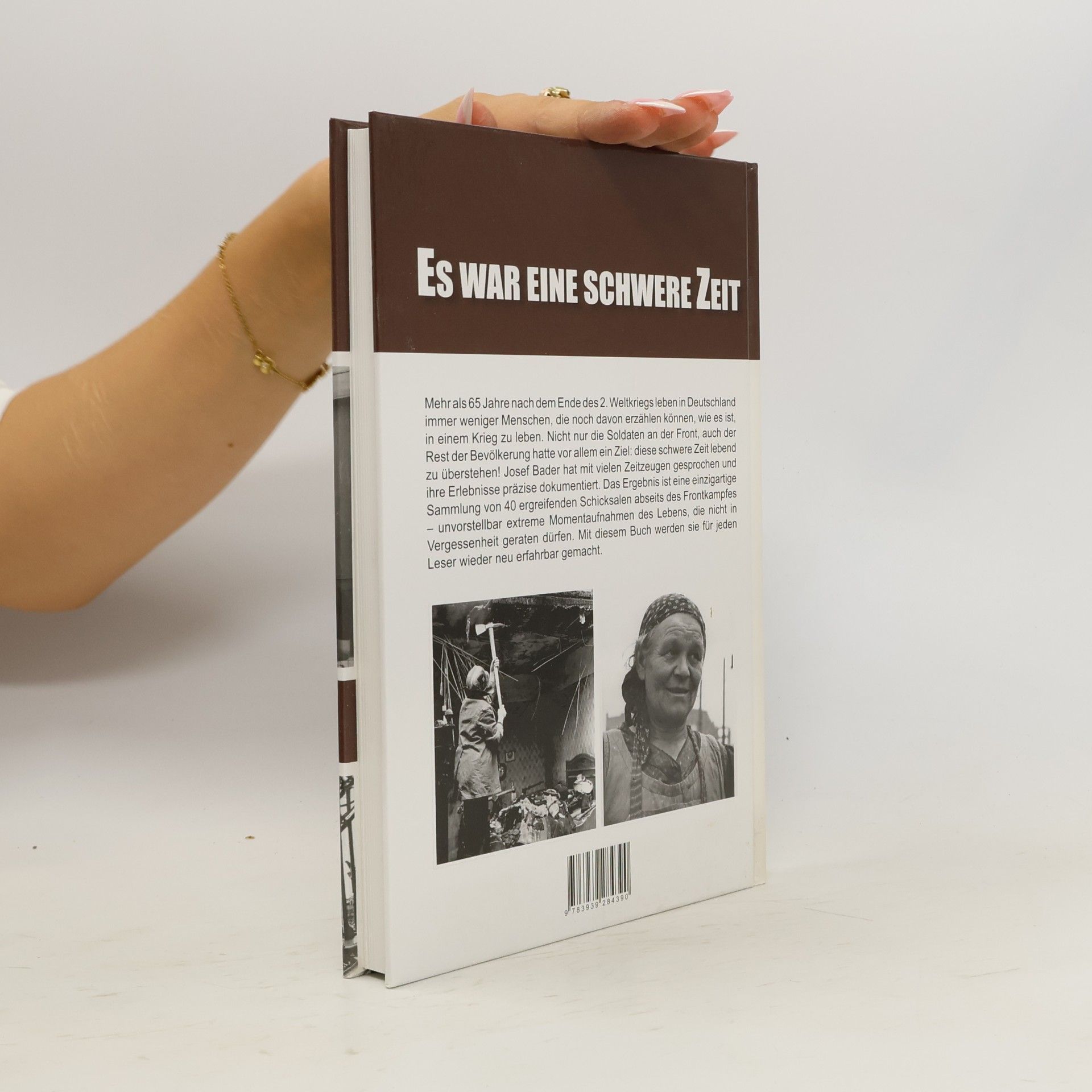Josef Bader Es war eine schwere Zeit