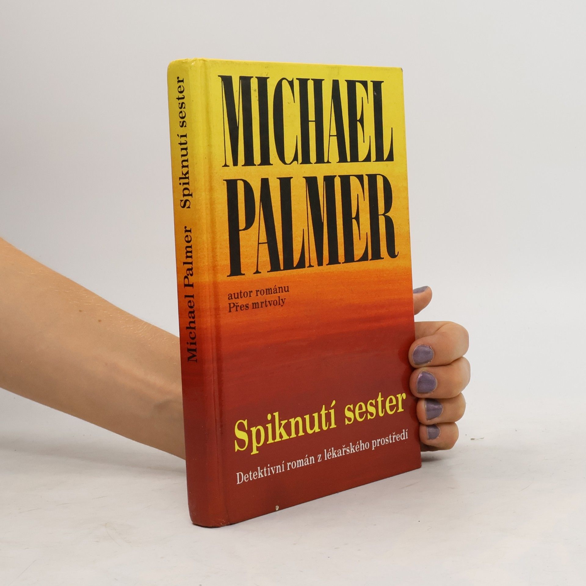 Michael Palmer Spiknutí sester
