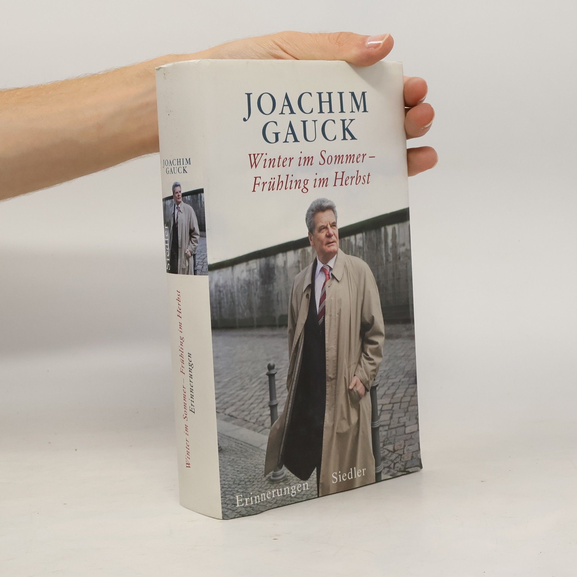 Joachim Gauck Winter im Sommer - Frühling im Herbst
