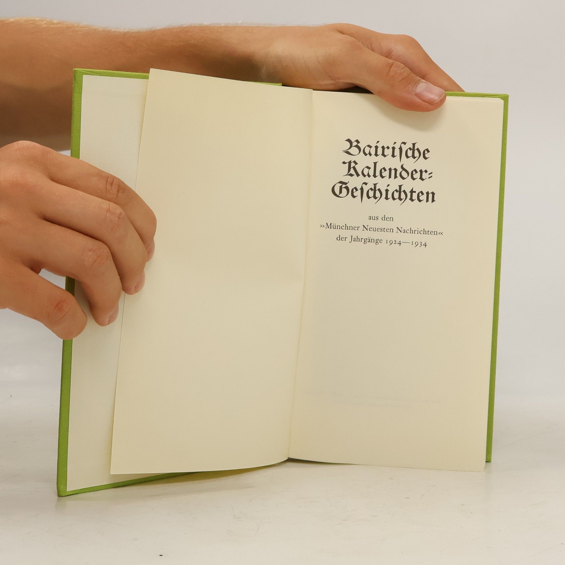 kolektiv Bairische Kalender-Geschichten aus den Münchner Neuesten Nachrichten der Jahrgänge 1924-1934