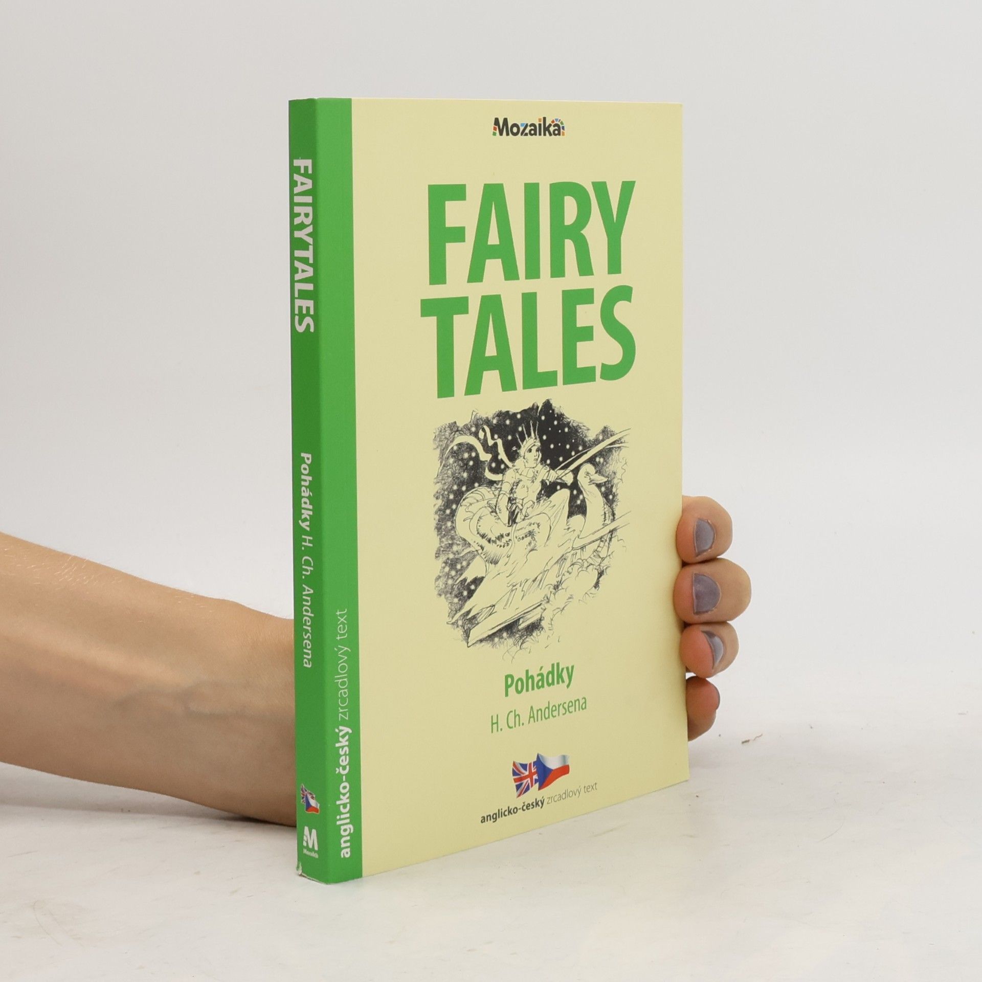 Fairy Tales. Pohádky H. Ch. Andersena