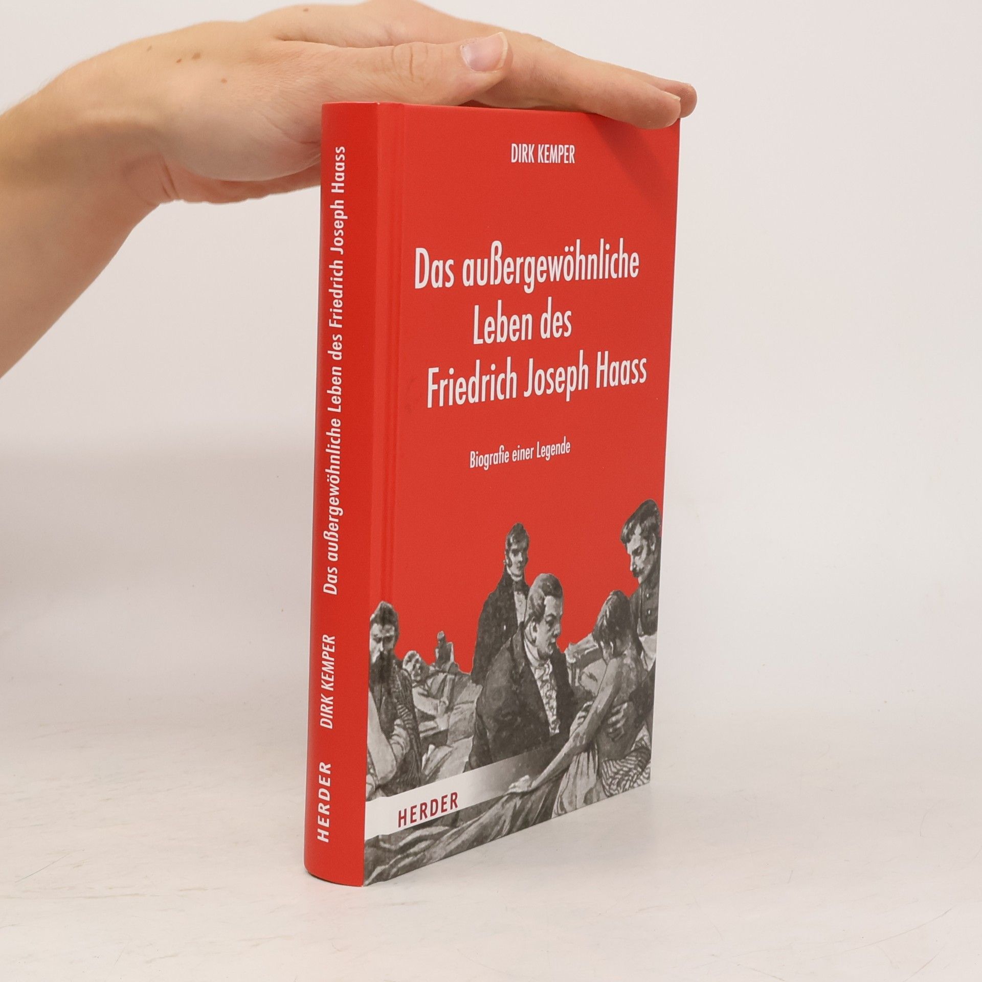 Dirk Kemper Das außergewöhnliche Leben des Friedrich Joseph Haass