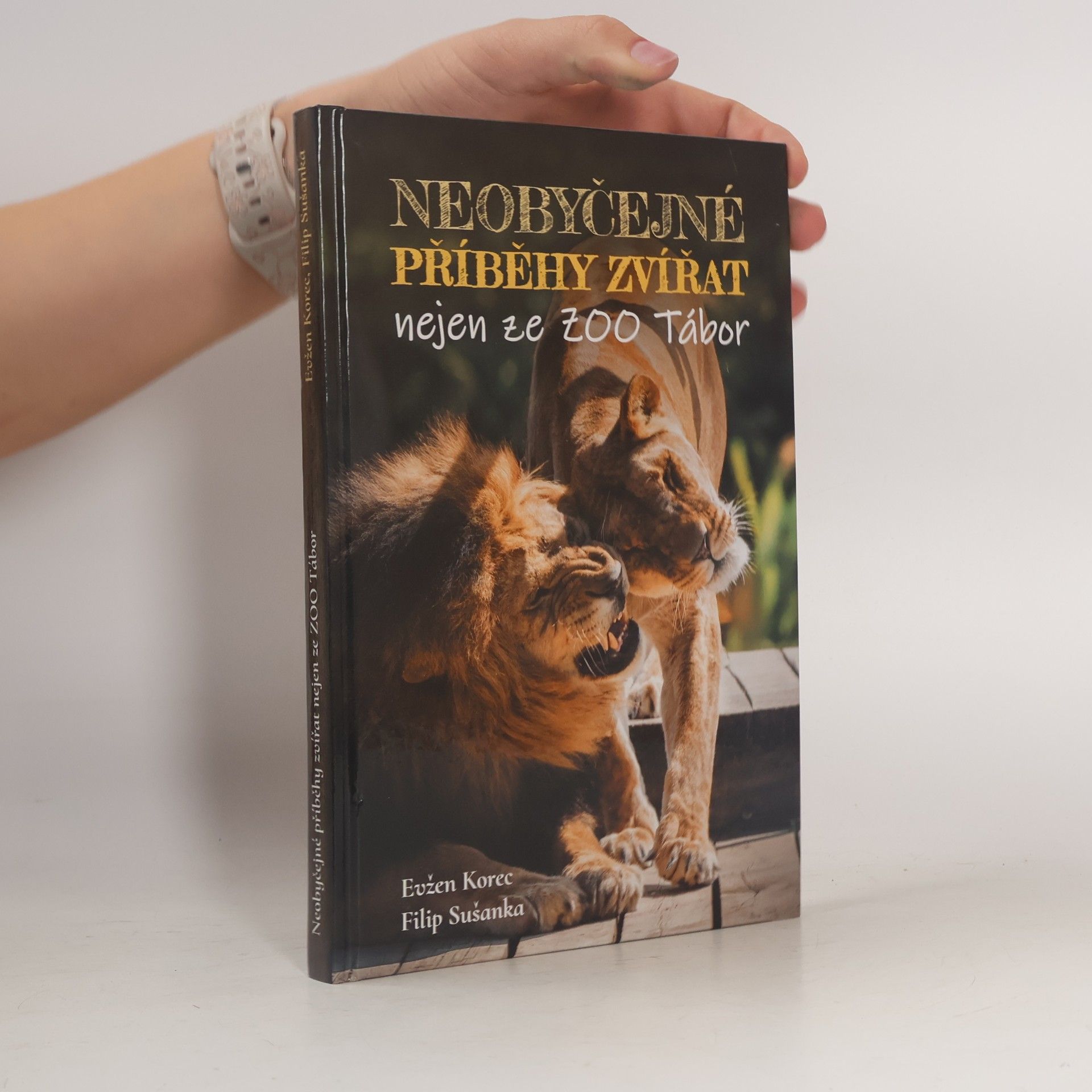 Filip Sušanka Neobyčejné příběhy zvířat nejen ze Zoo Tábor