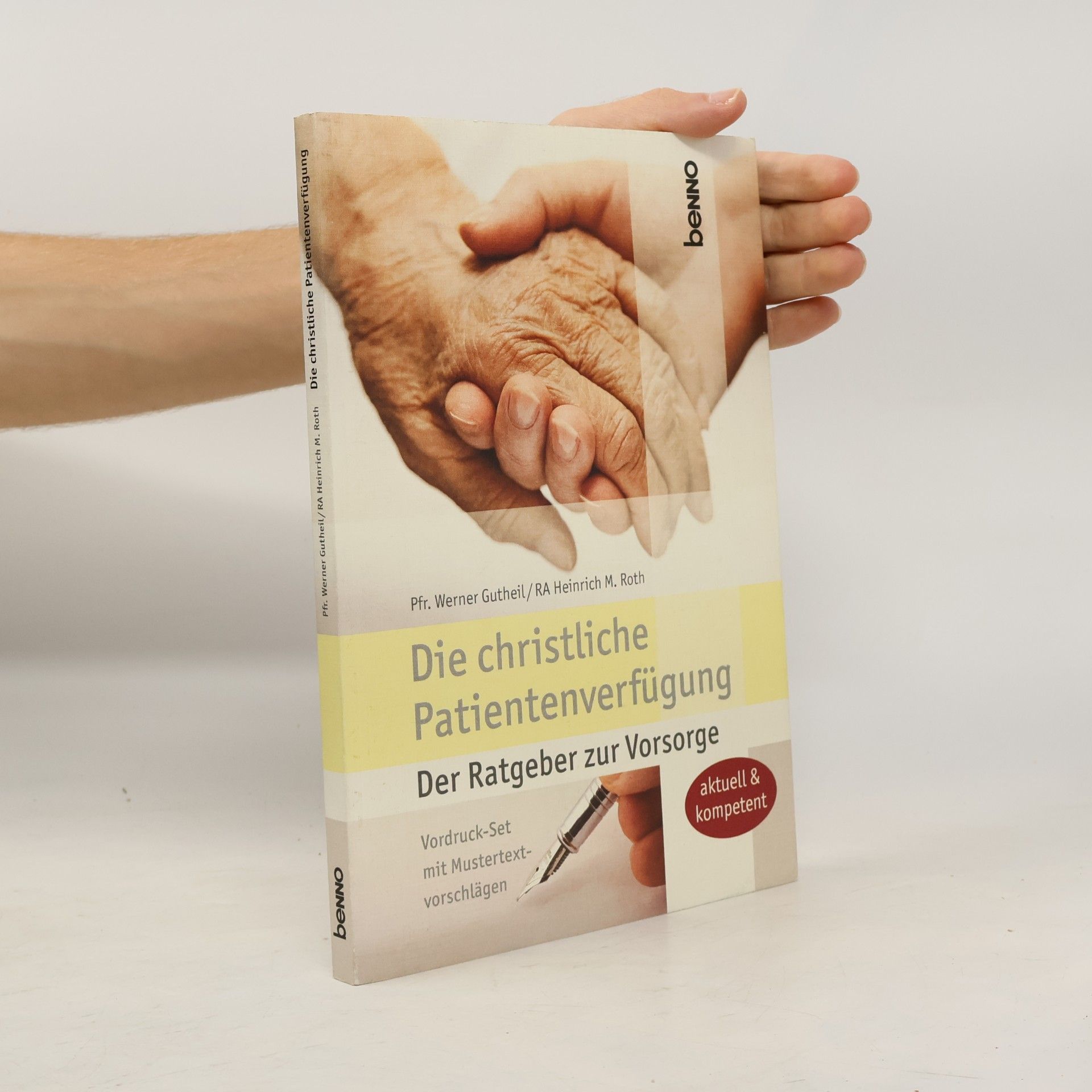 Werner Gutheil Die christliche Patientenverfügung