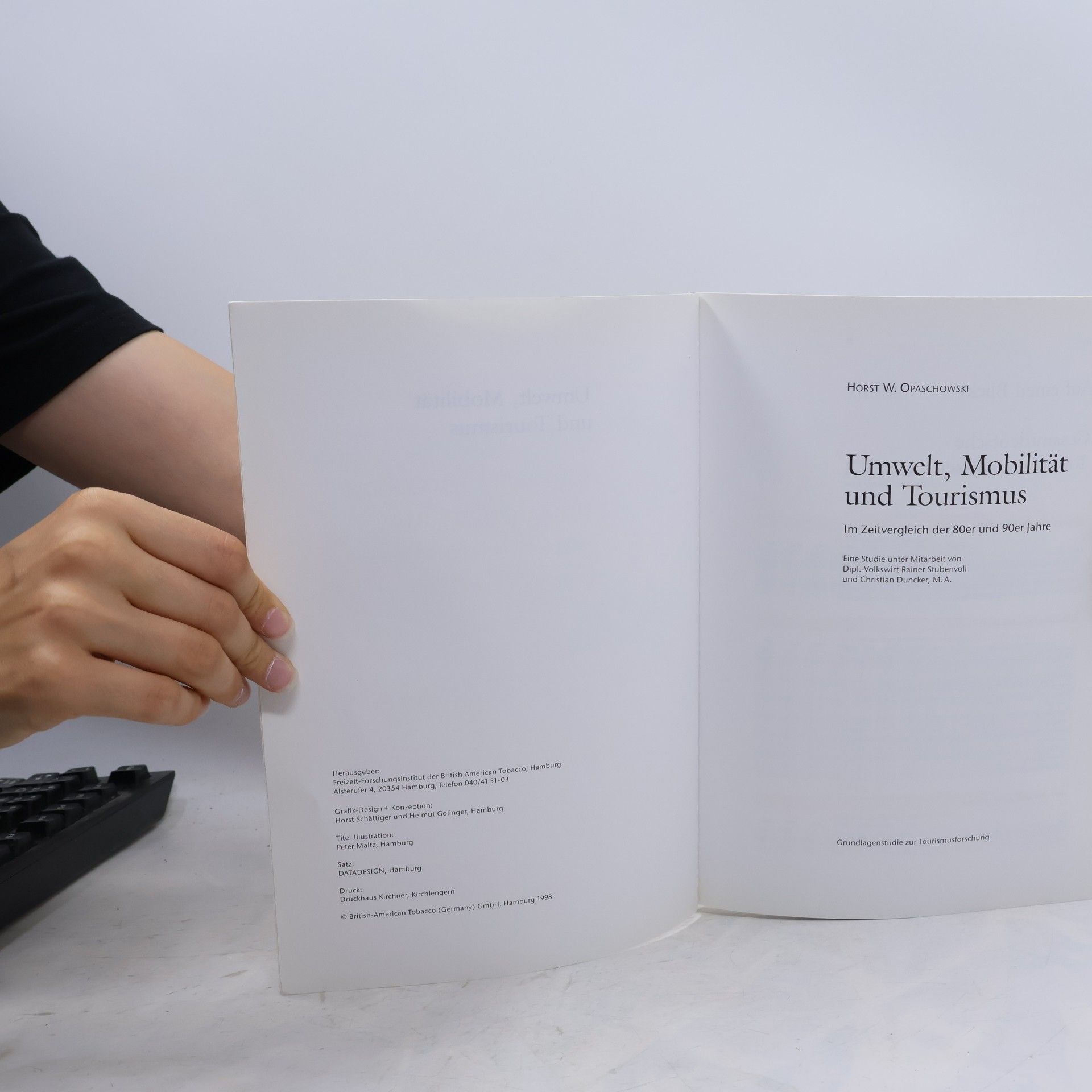 Horst W. Opaschowski Umwelt, Mobilität und Tourismus