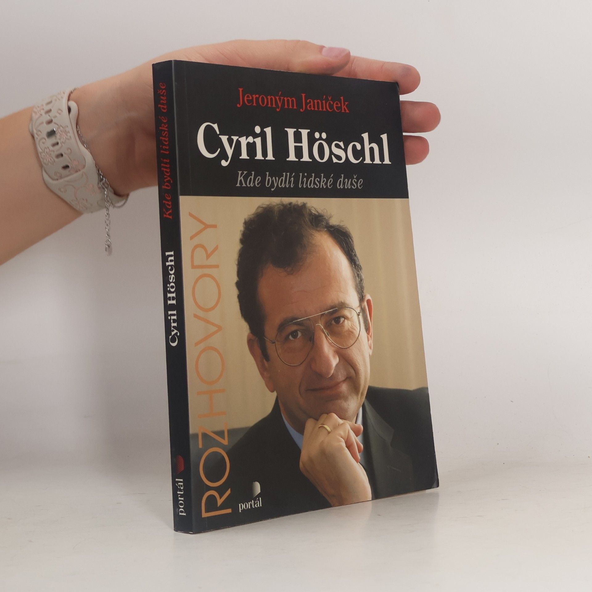 Cyril Höschl. Kde bydlí lidské duše