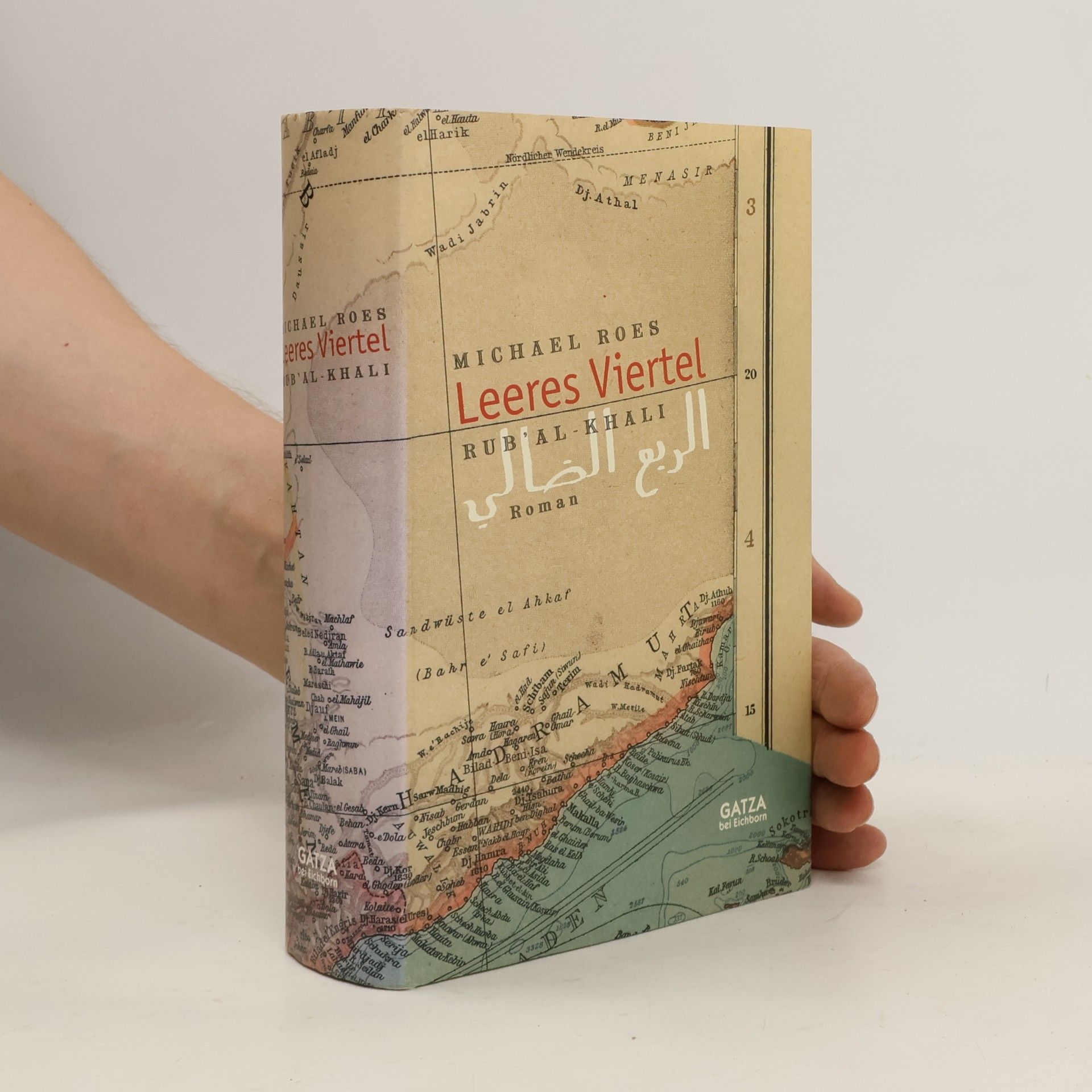 Michael Roes Rubʿ al-Khali - leeres Viertel