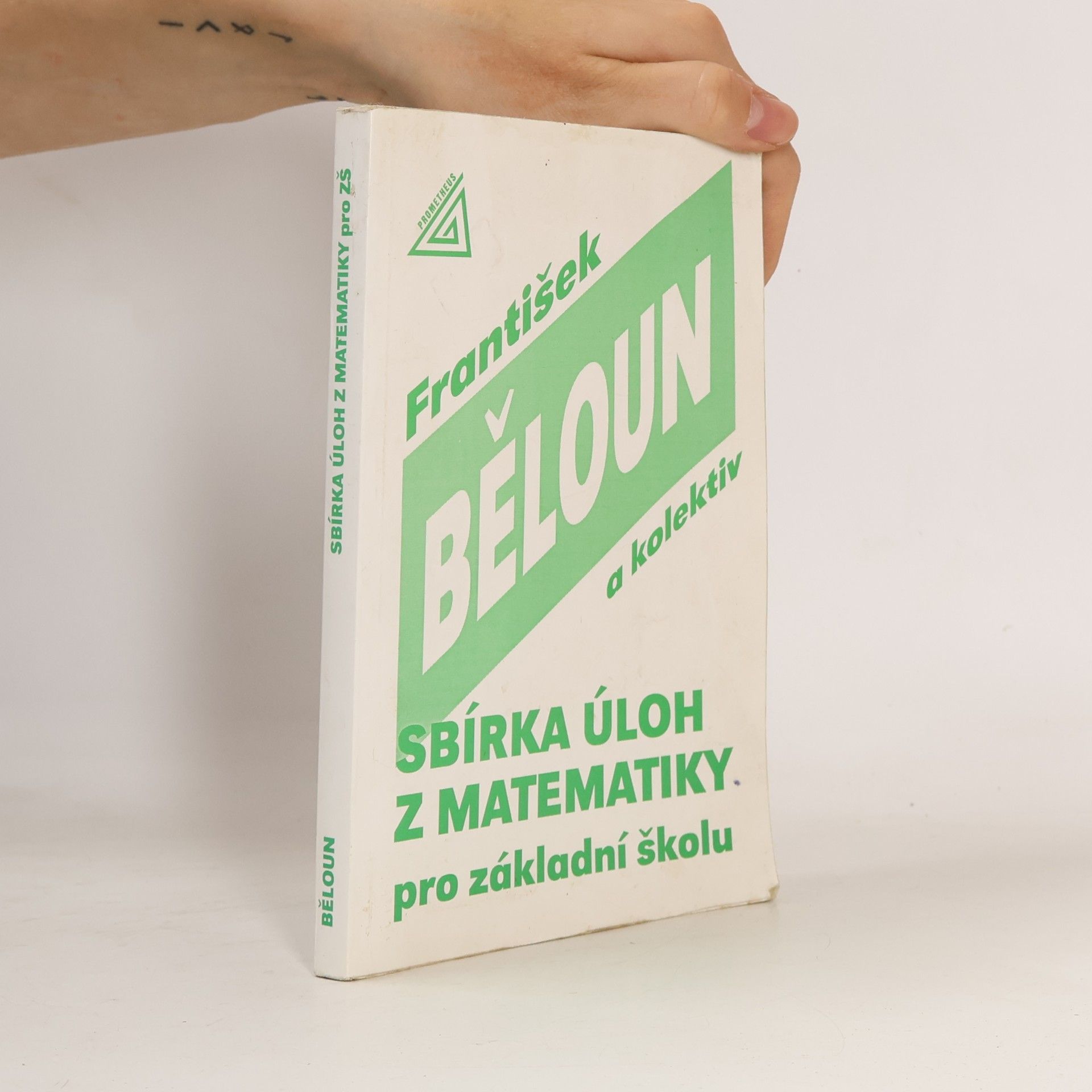 František Běloun Sbírka úloh z matematiky pro základní školu