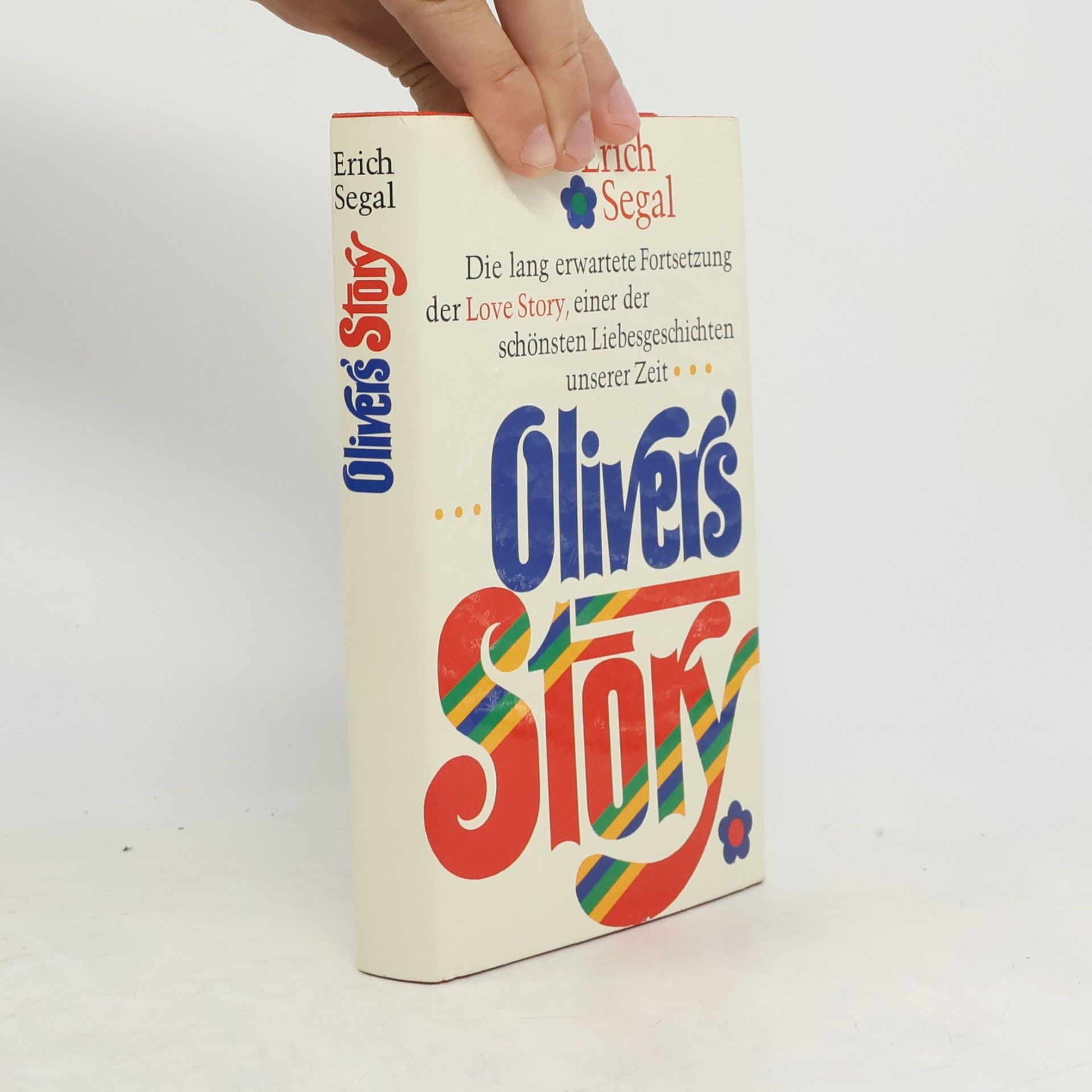 Erich Segal Oliver's Story