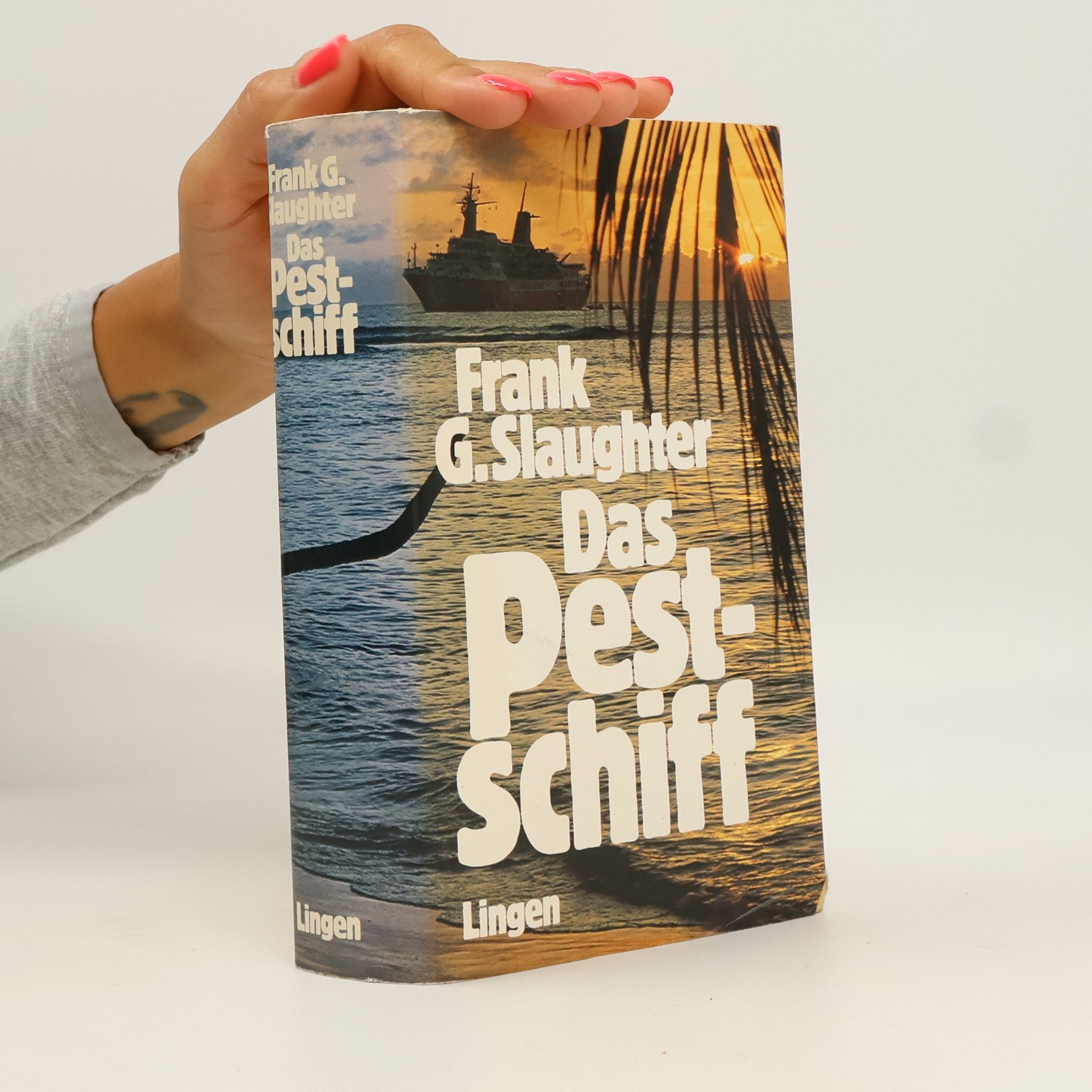 Frank Gill Slaughter Das Pestschiff