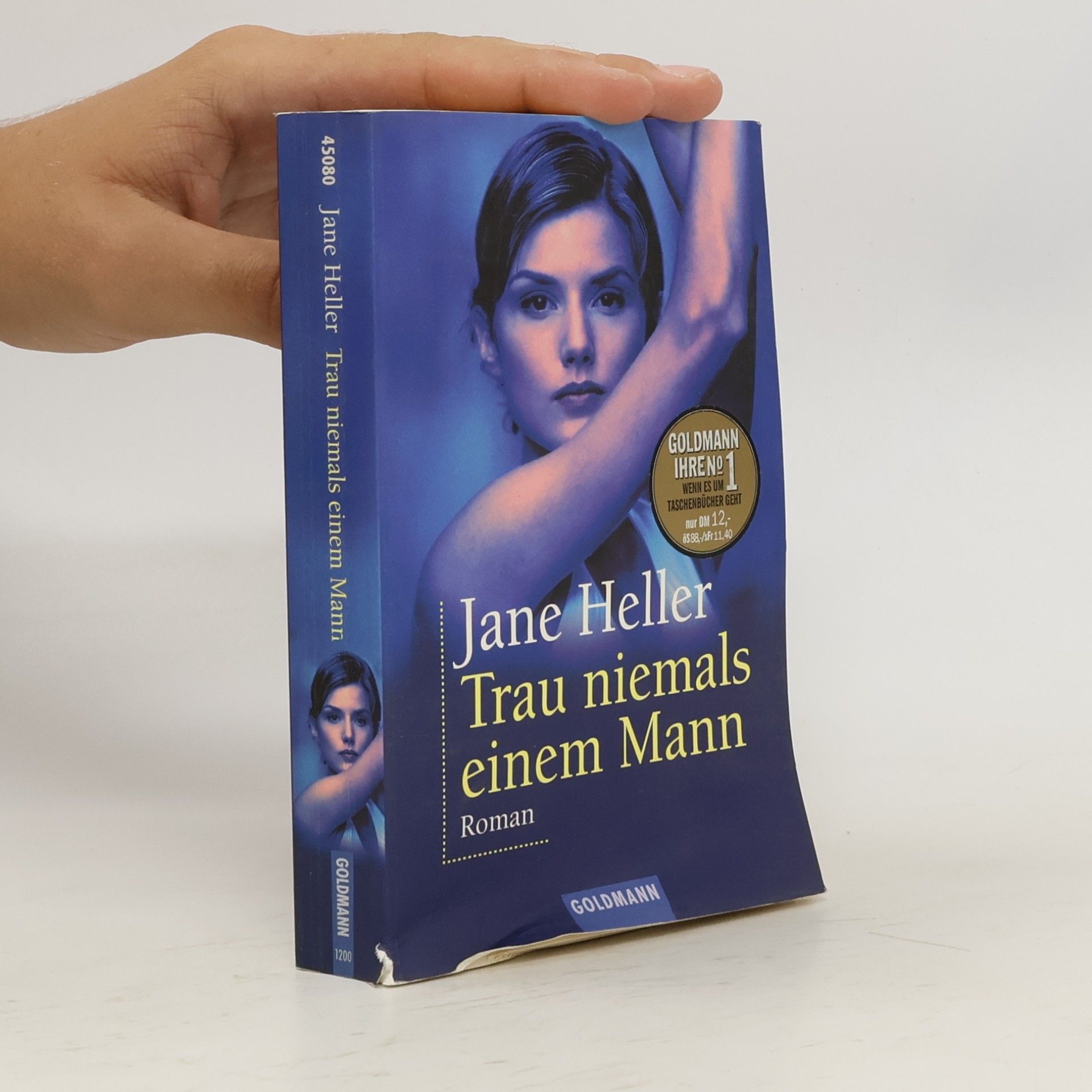 Jane Heller Trau niemals einem Mann