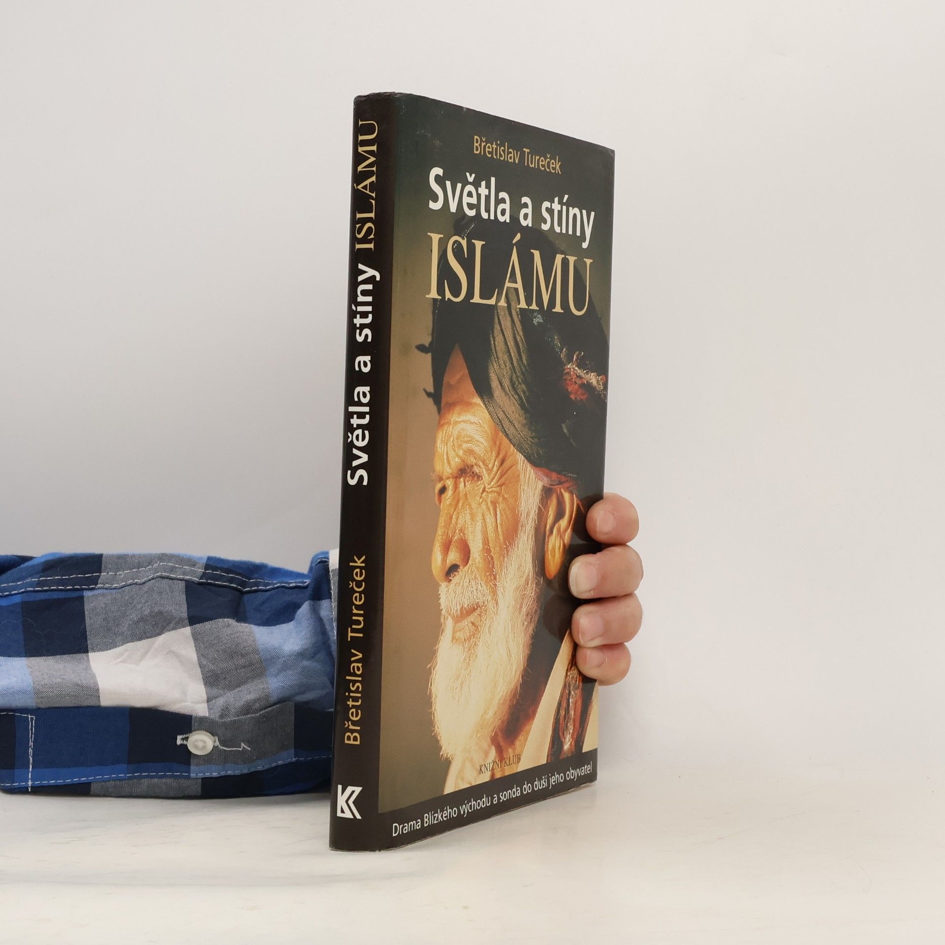 Břetislav Tureček Světla a stíny islámu