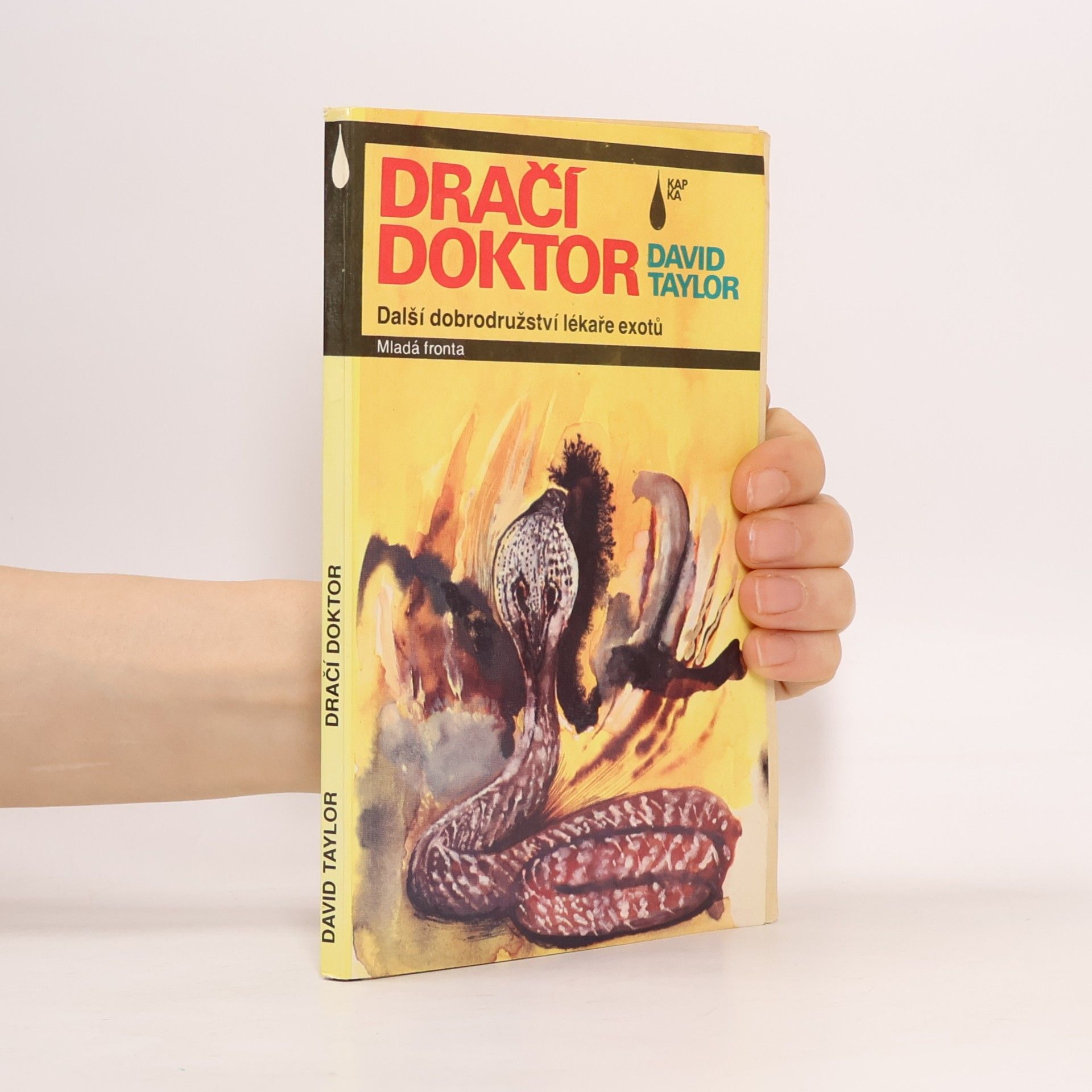 David Taylor Dračí doktor : další dobrodružství lékaře exotů