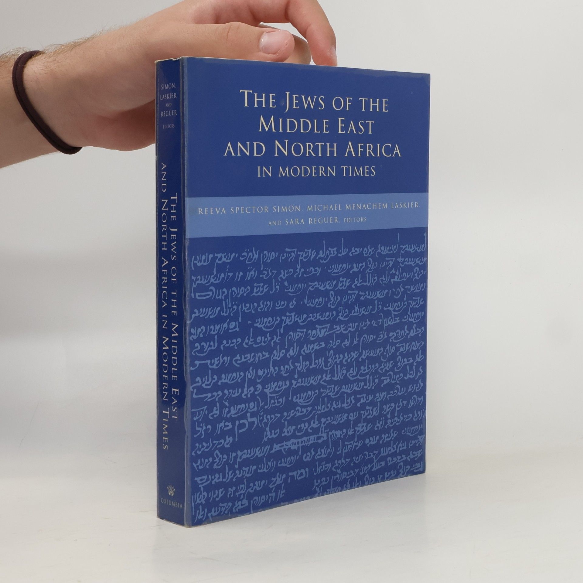Michael Menachem Laskier The Jews of the Middle East and North Africa in Modern Times