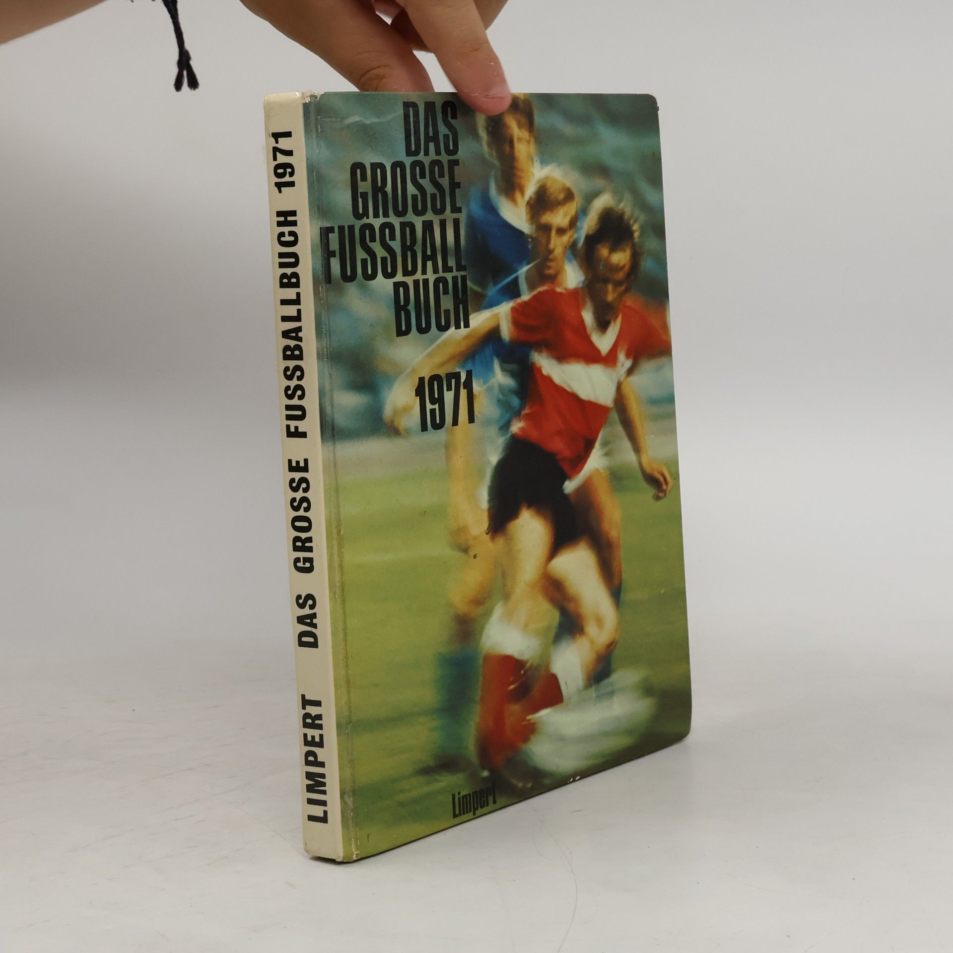 Autorenkollektiv Das grosse Fussballbuch 1971