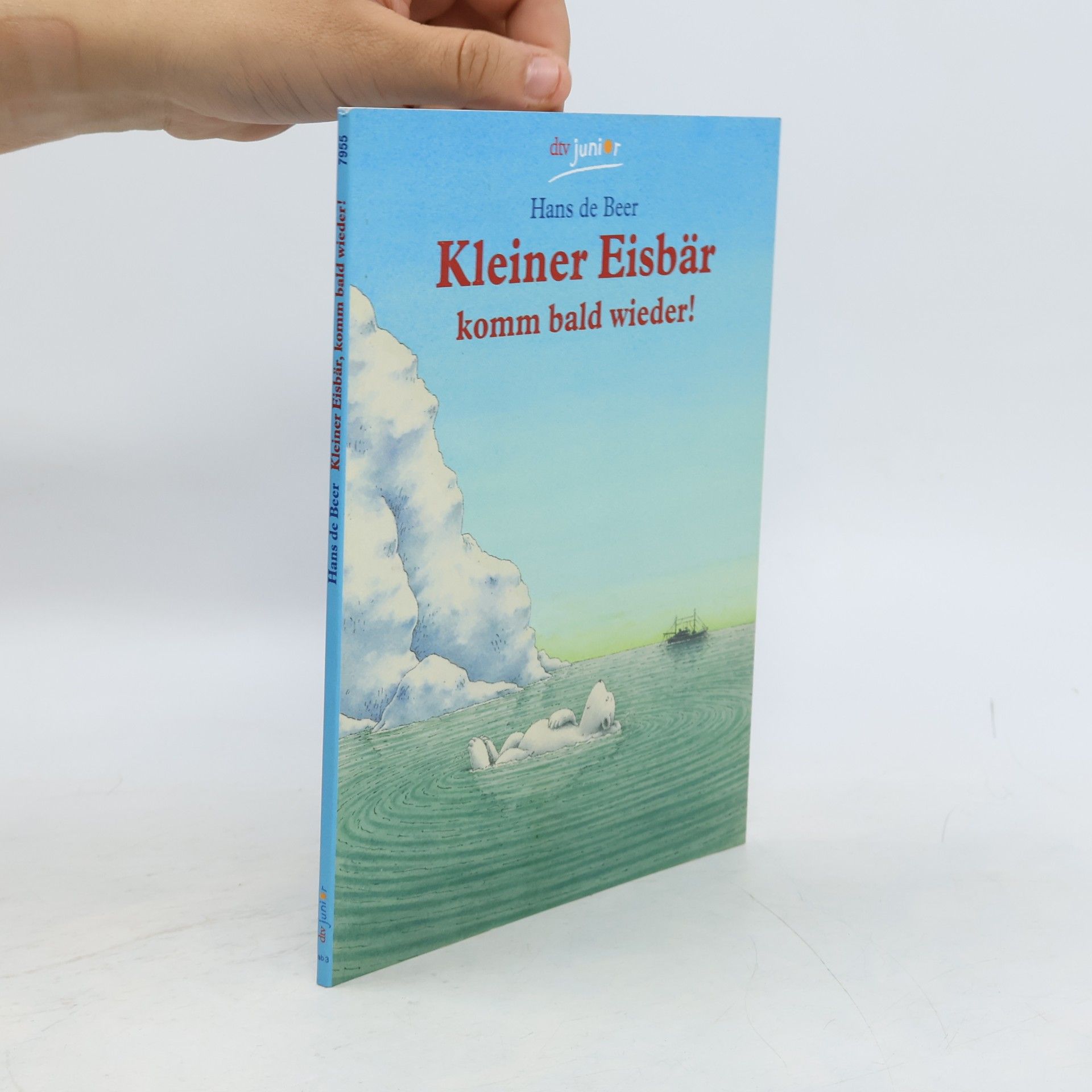 Hans De Beer Kleiner Eisbär komm bald wieder!
