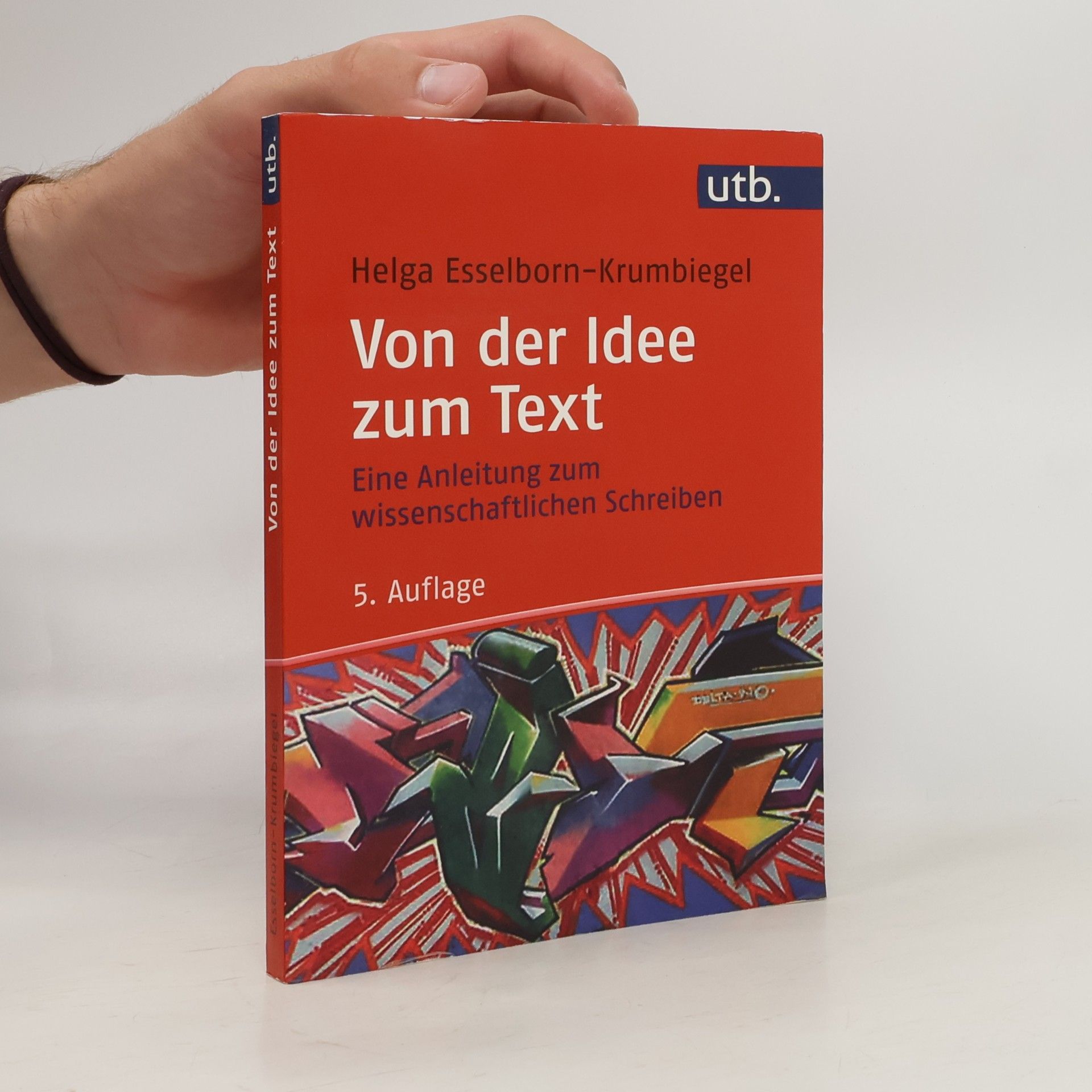 Helga Esselborn-Krumbiegel Von der Idee zum Text