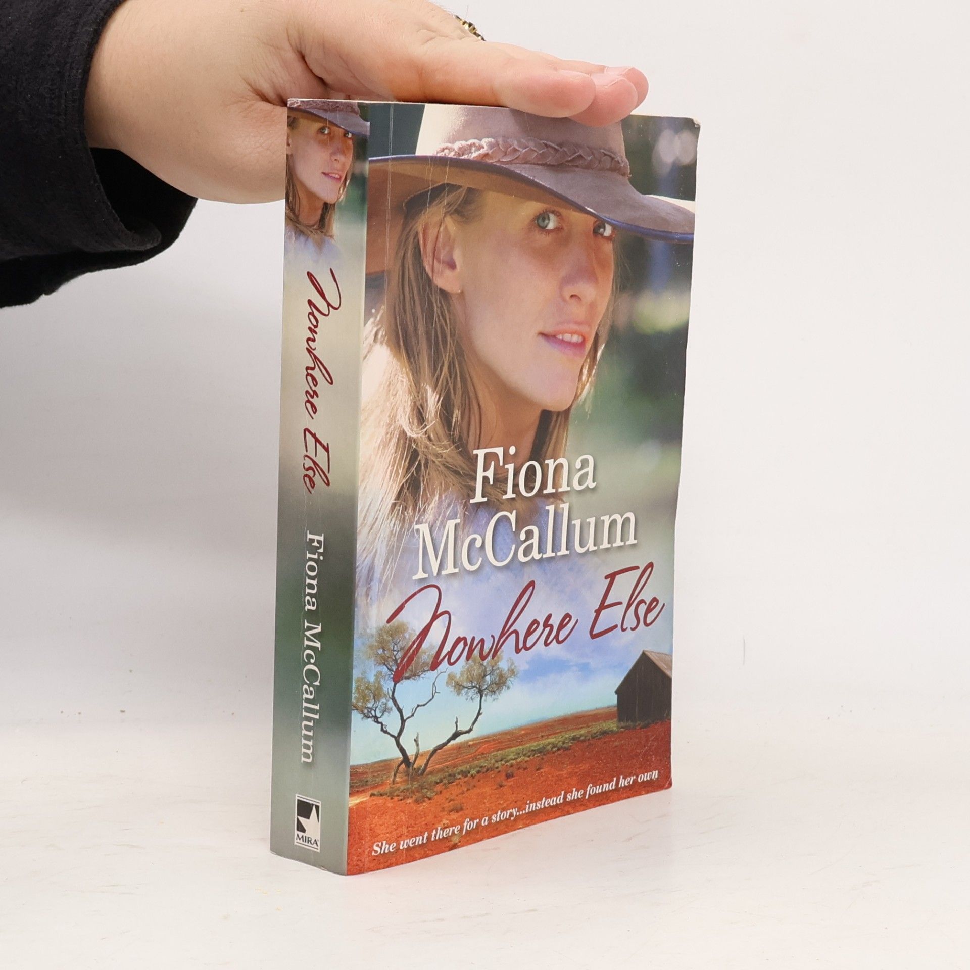 Fiona McCallum Nowhere Else (Mira Tradesize B Format)