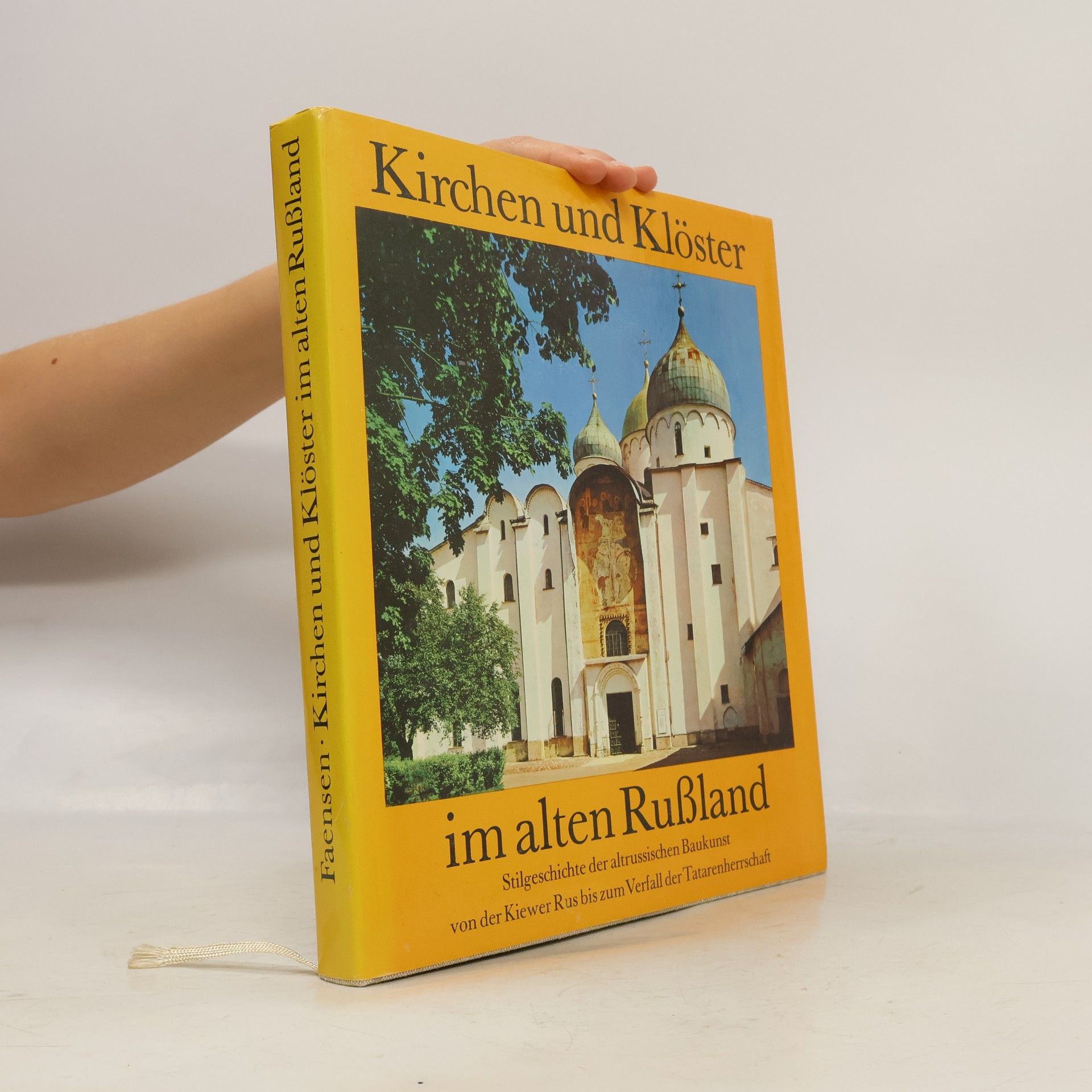 Autorenkollektiv Kirchen und Klöster im alten Rußland