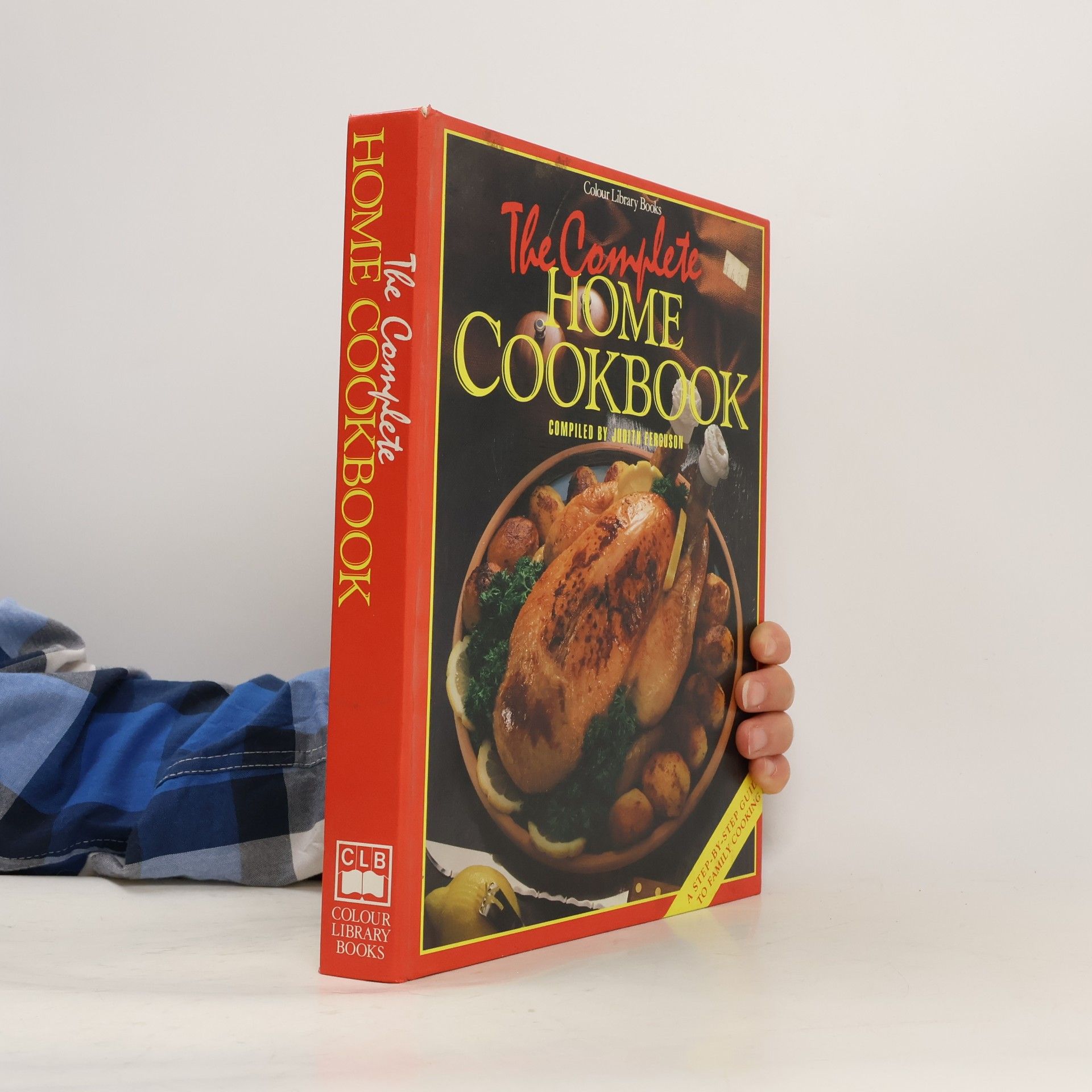 Judith Ferguson The Complete Home Cookbook