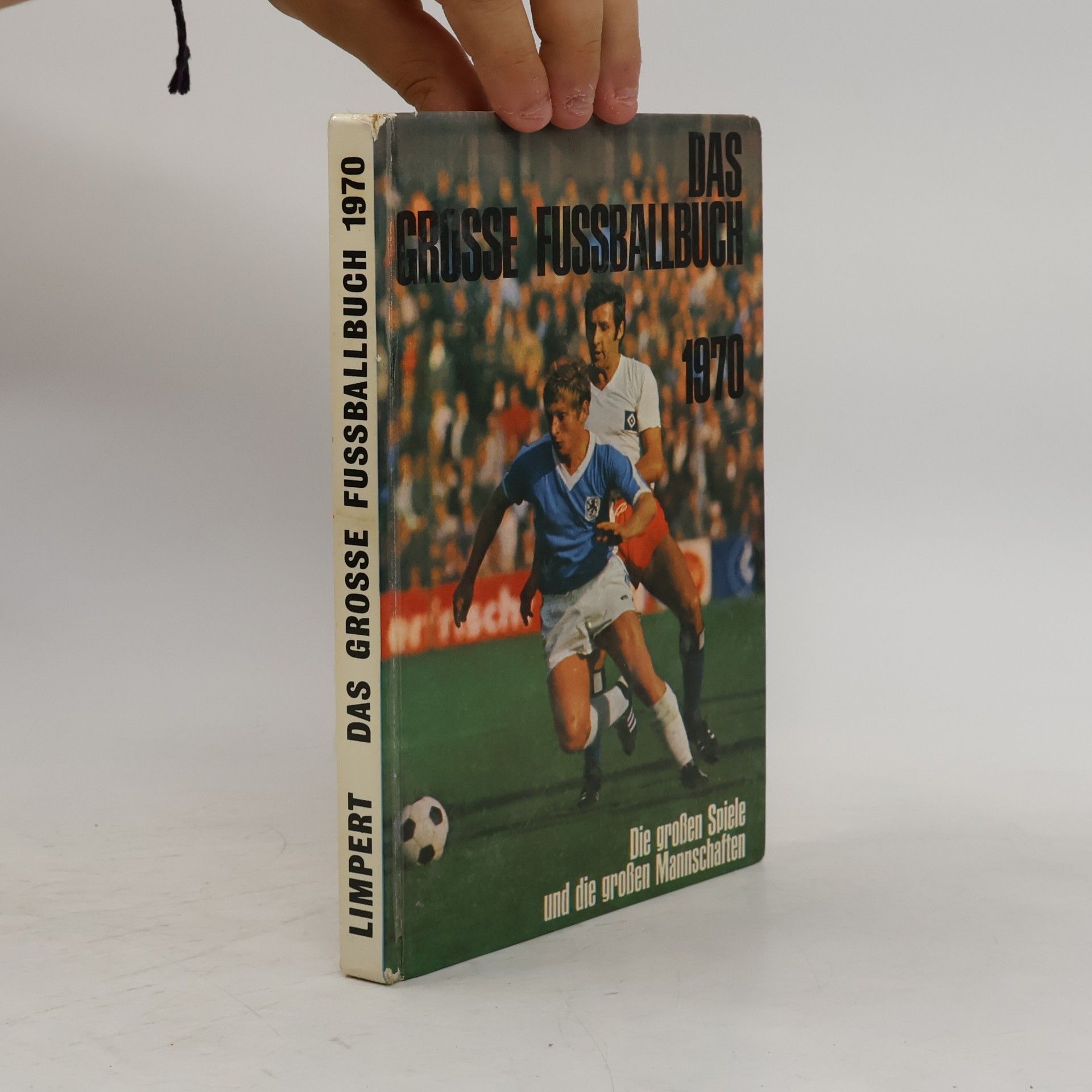 Kolektiv autorů Das grosse Fussballbuch 1970