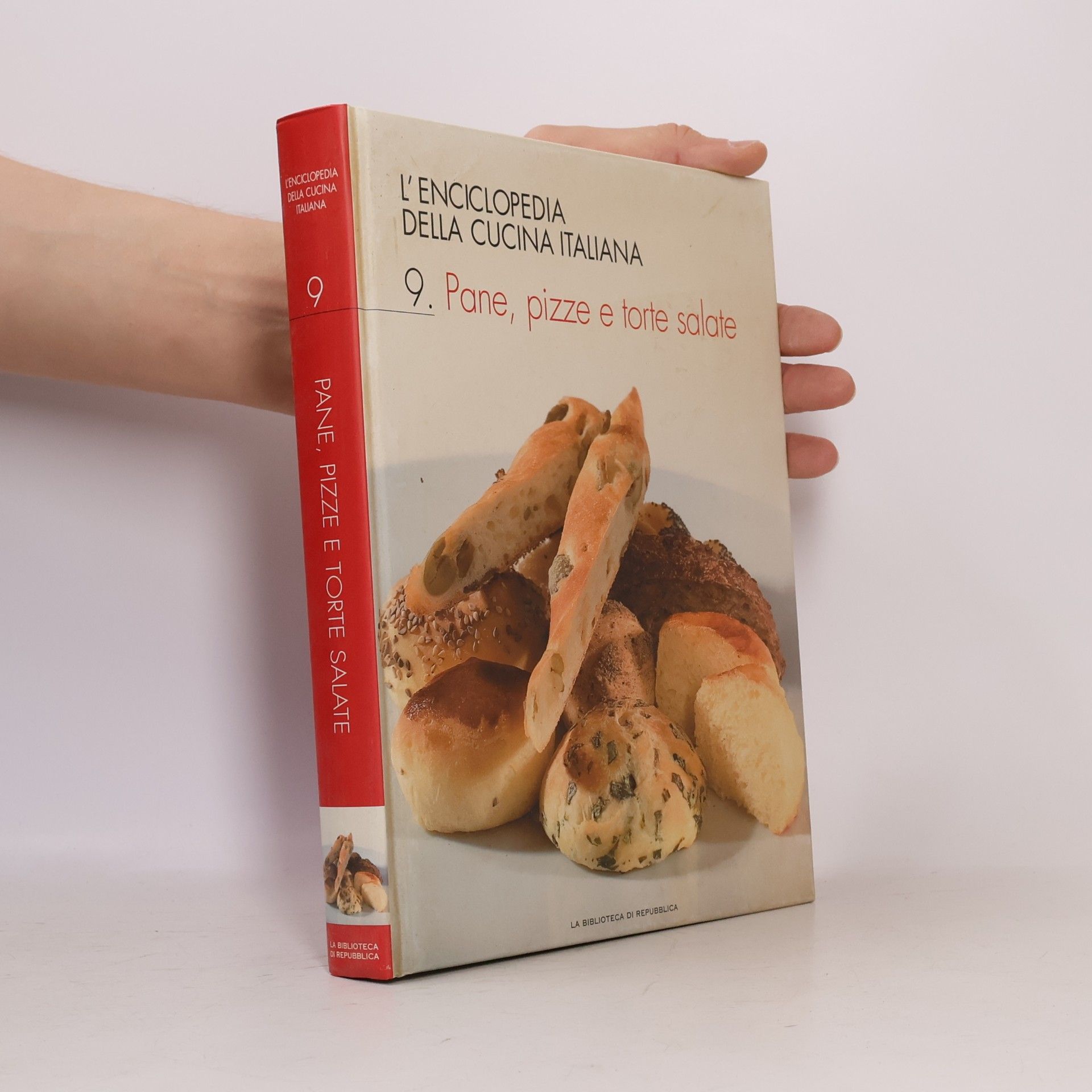 Kolektiv autorů L'enciclopedia della cucina italiana 9. Pane, pizze e torte salate