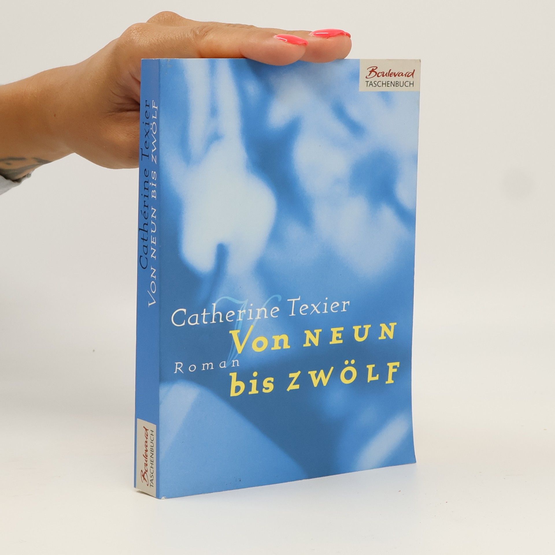 Catherine Texier Von neun bis zwölf