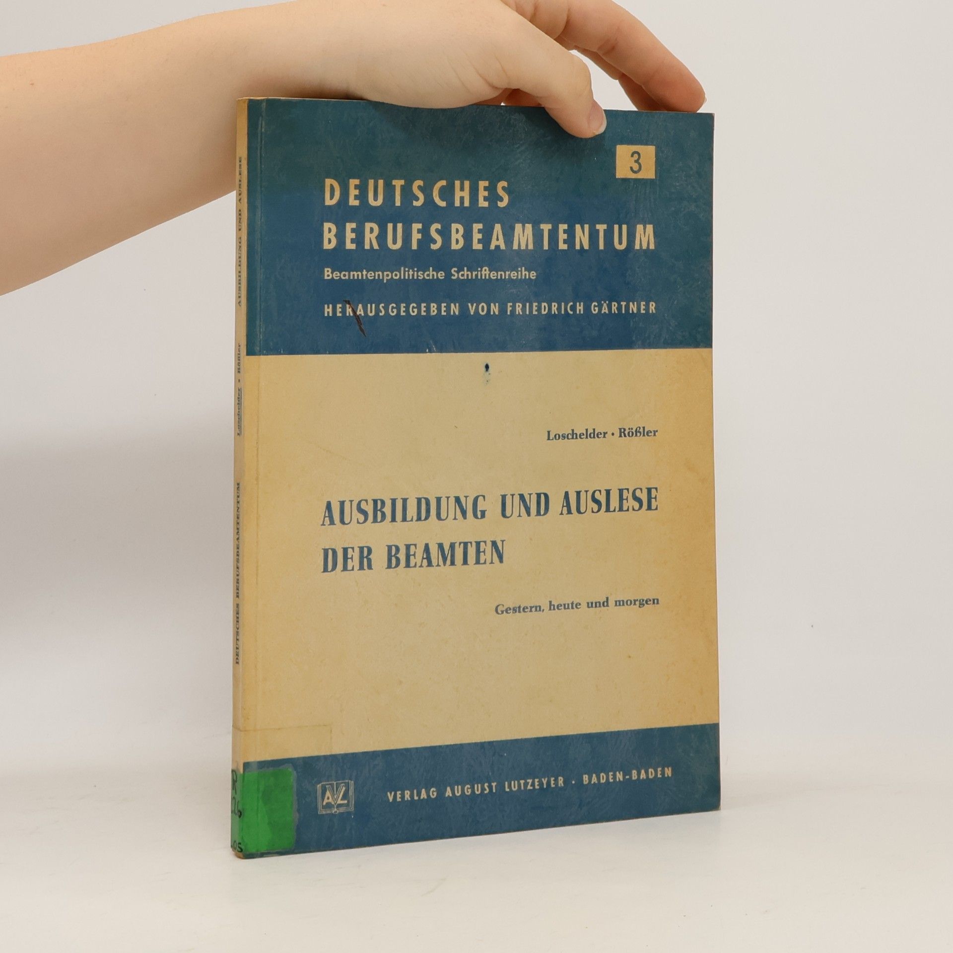 Ausbildung und Auslese der Beamten